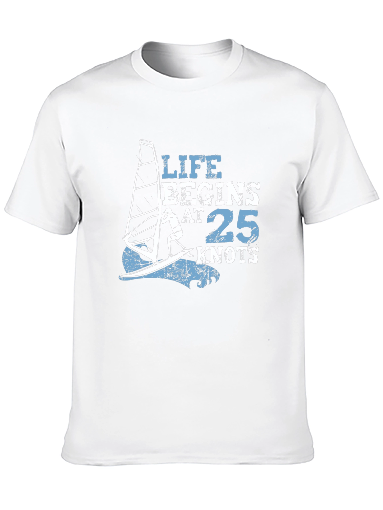 Life Begins at 25 Knots T-Shirt