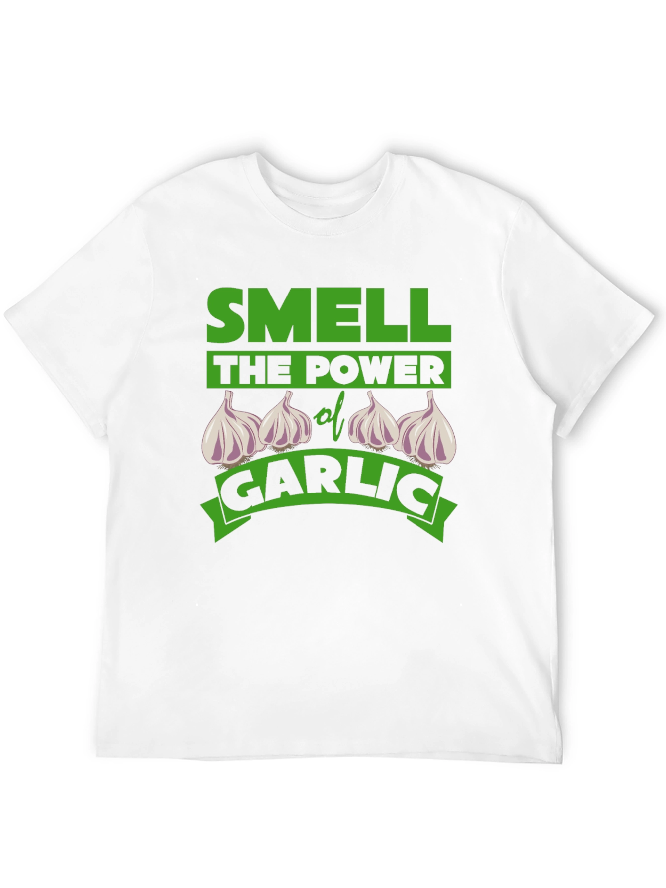Smell the Power of Garlic Funny T-Shirt