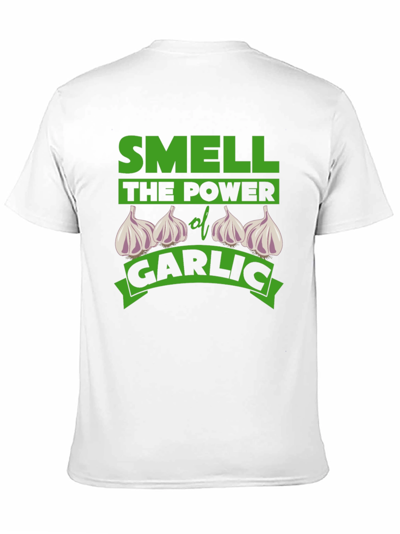 Smell the Power of Garlic Funny T-Shirt