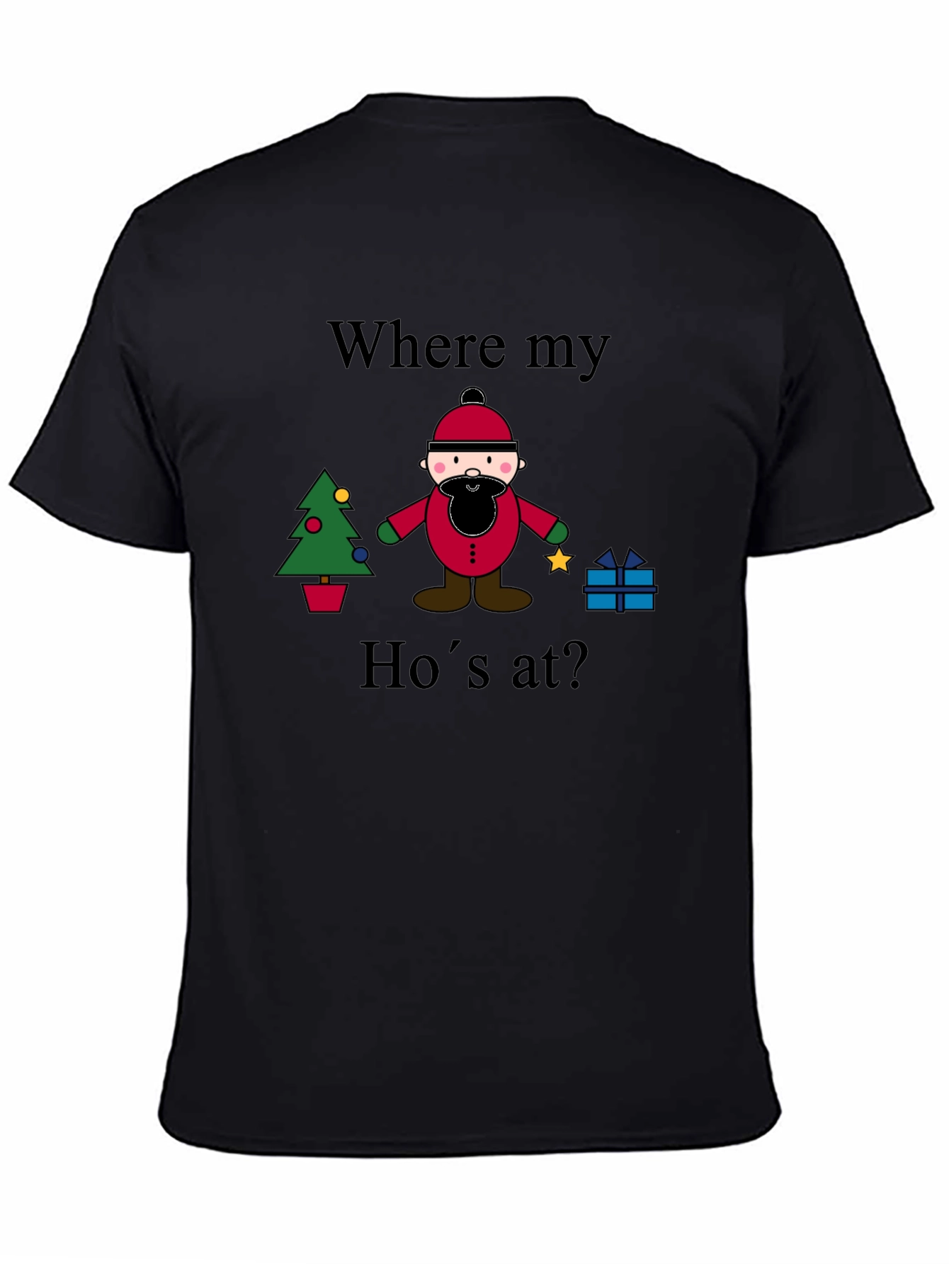 Where My Hos At? Christmas T-Shirt