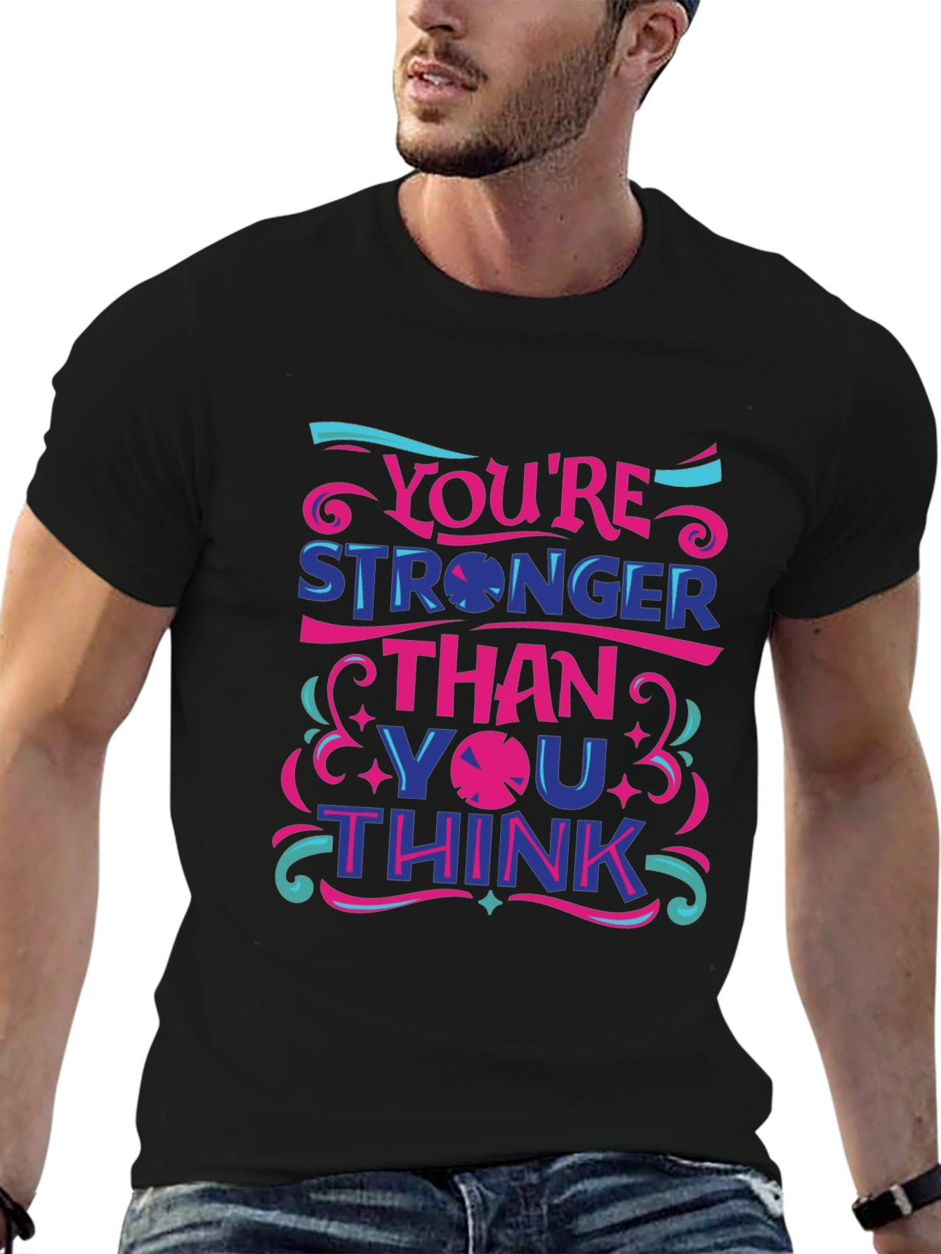 Inspirational Graphic Tee: Youre Stronger Than You Think