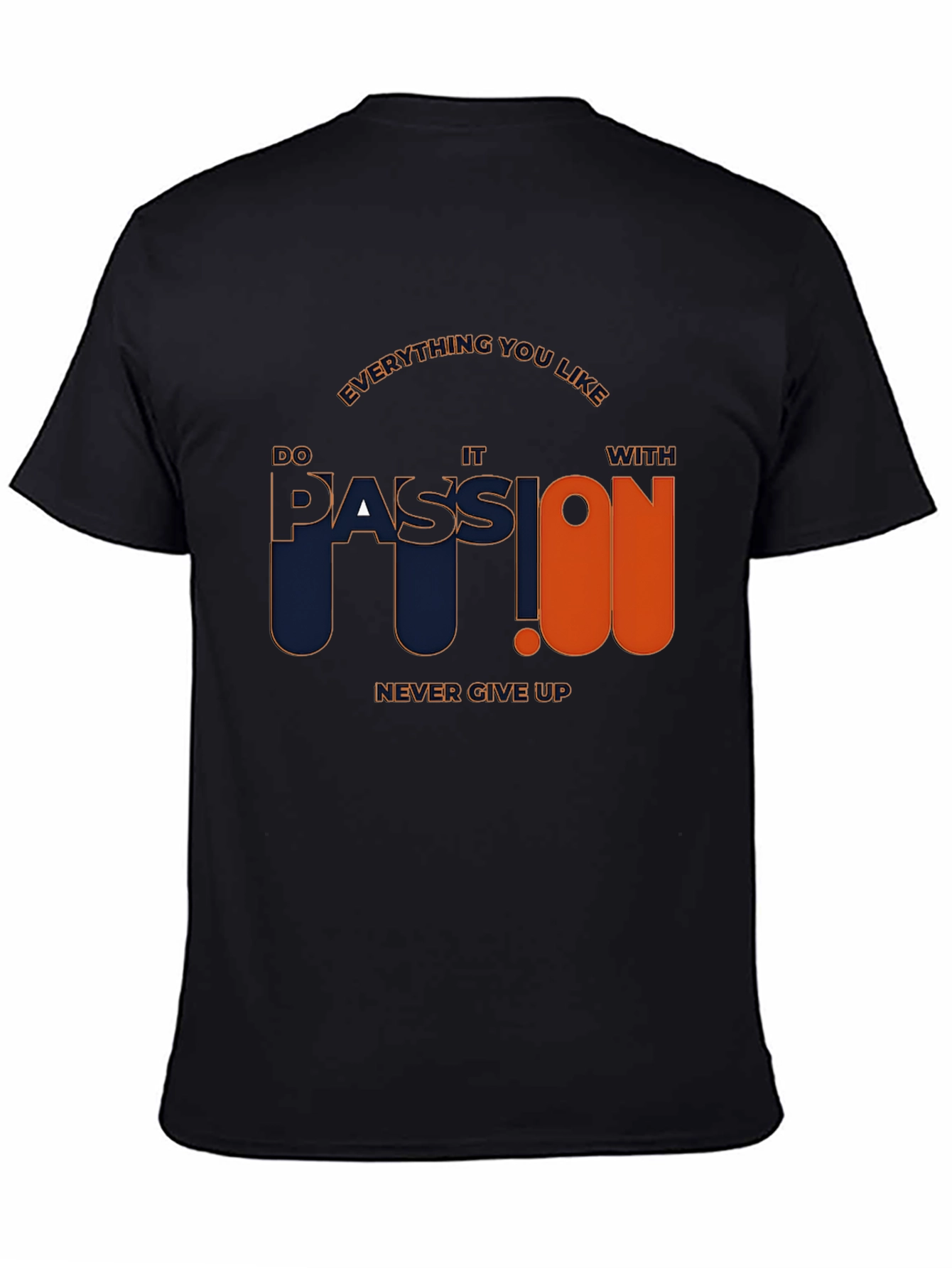 Motivational Passion Graphic Tee - Black