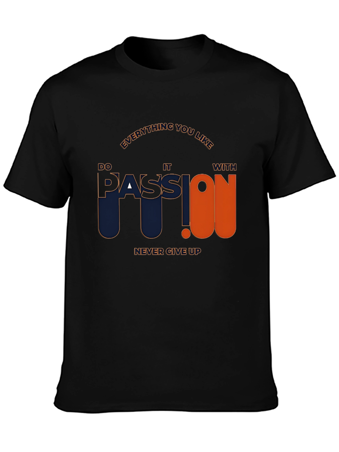 Motivational Passion Graphic Tee - Black