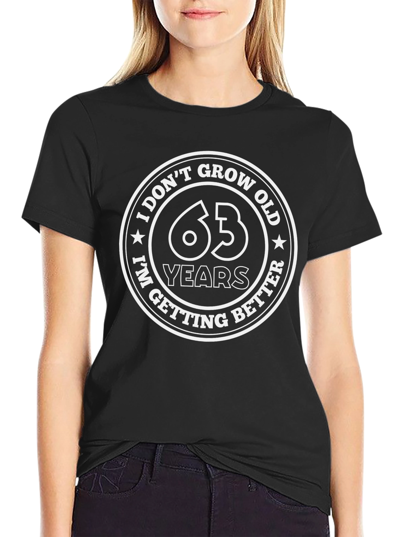 63 Years I Dont Grow Old T-Shirt