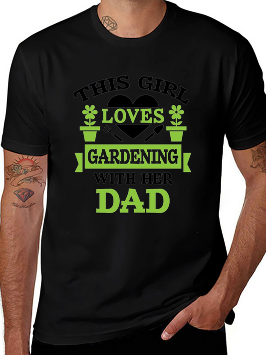 Gardening Girls Dad T-Shirt - Black