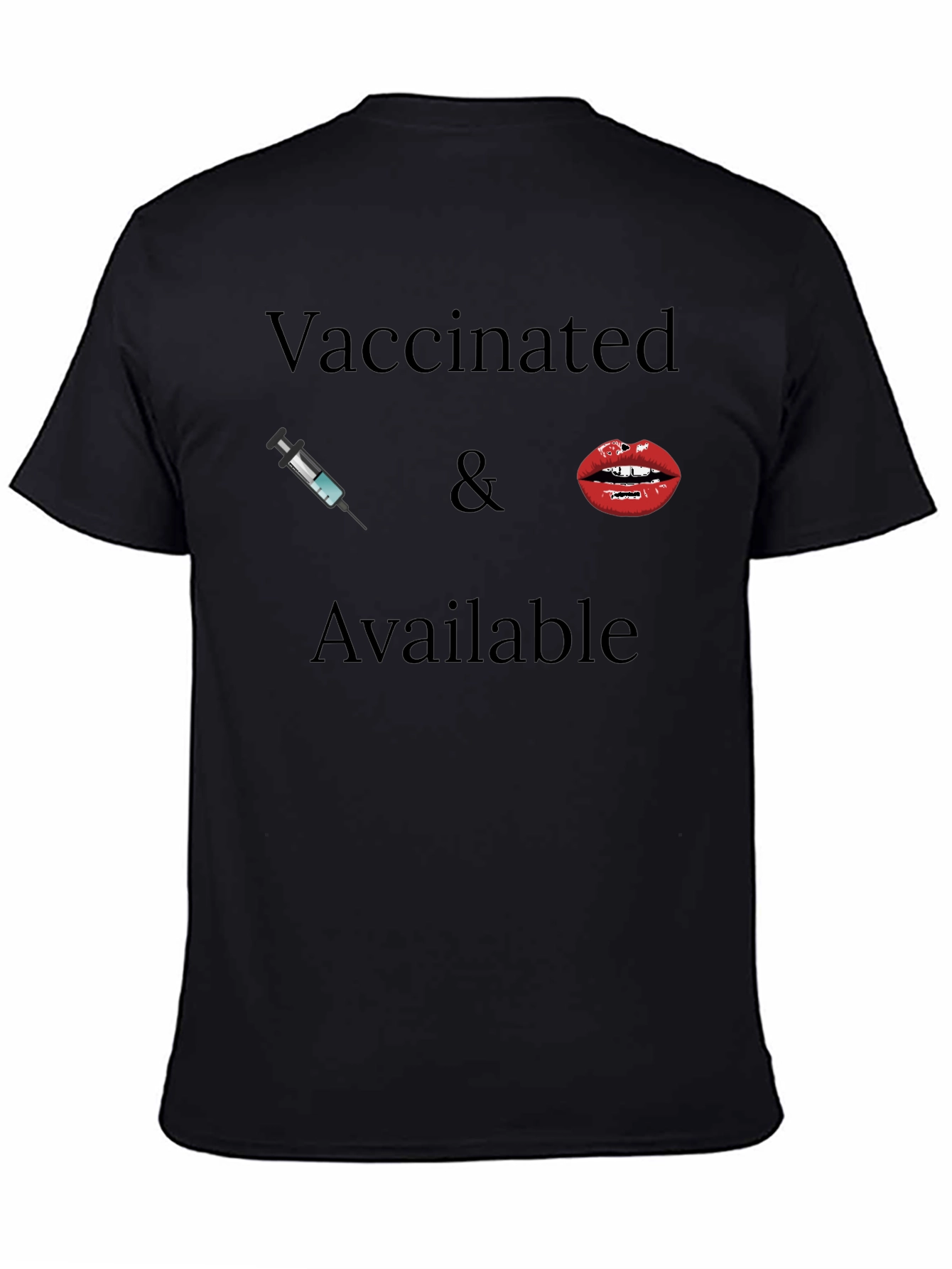 Vaccinated & Available Graphic Tee