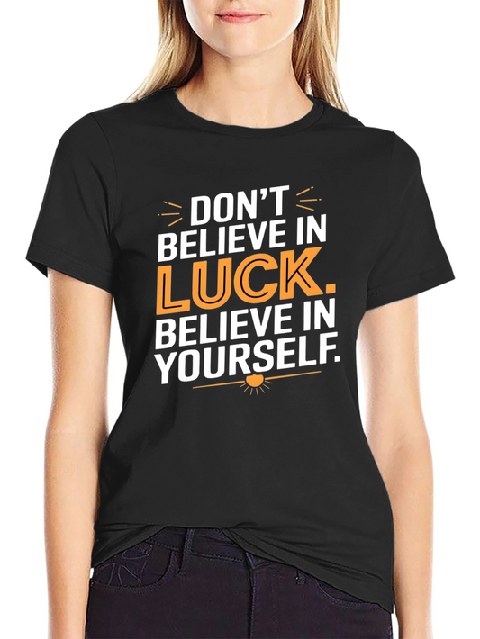 Believe In Yourself Graphic Tee - Motivational Black T-Shirt