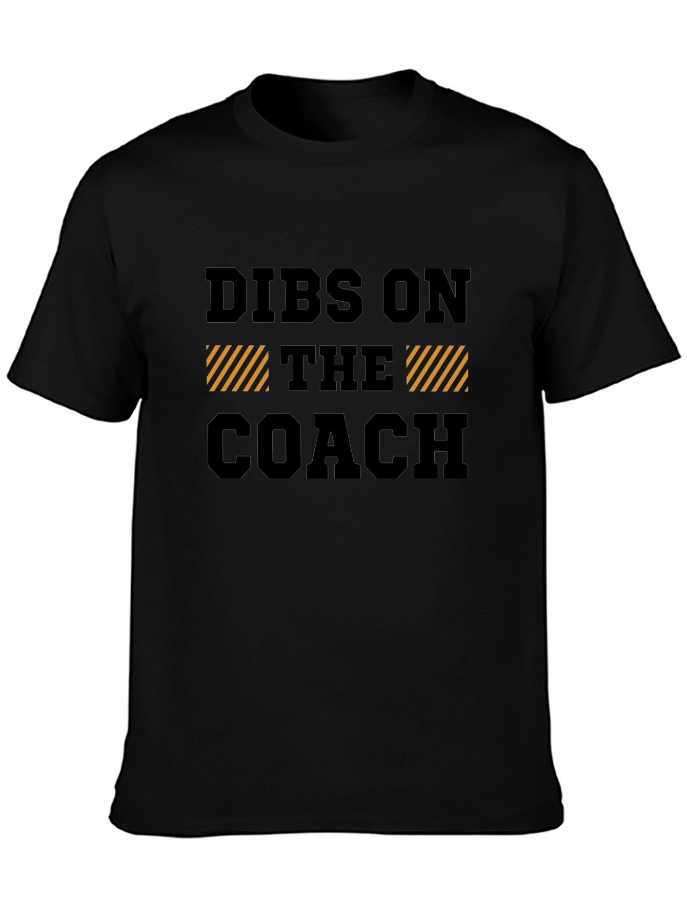 Dibs on The Coach Graphic Tee