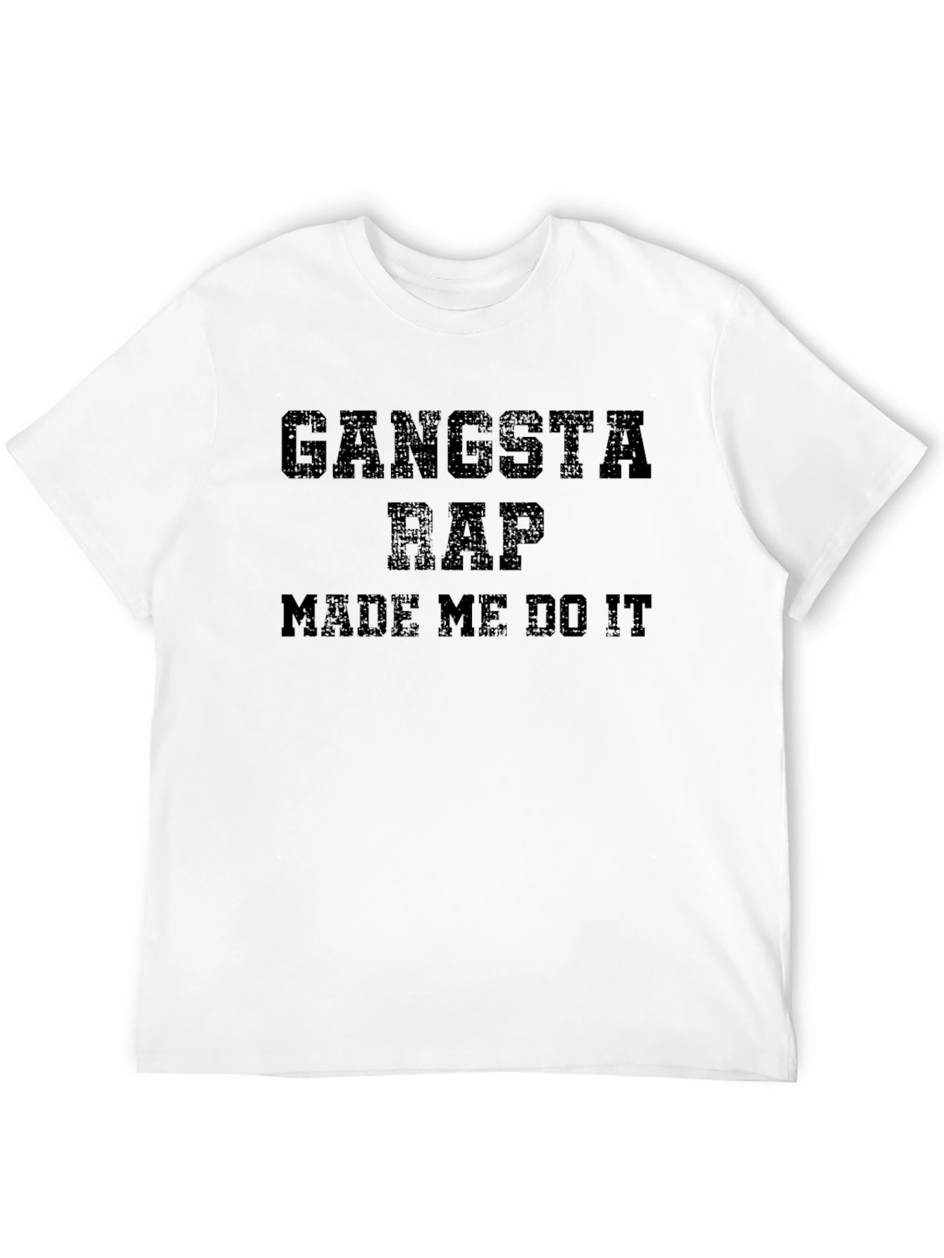 Gangsta Rap Made Me Do It Graphic Tee