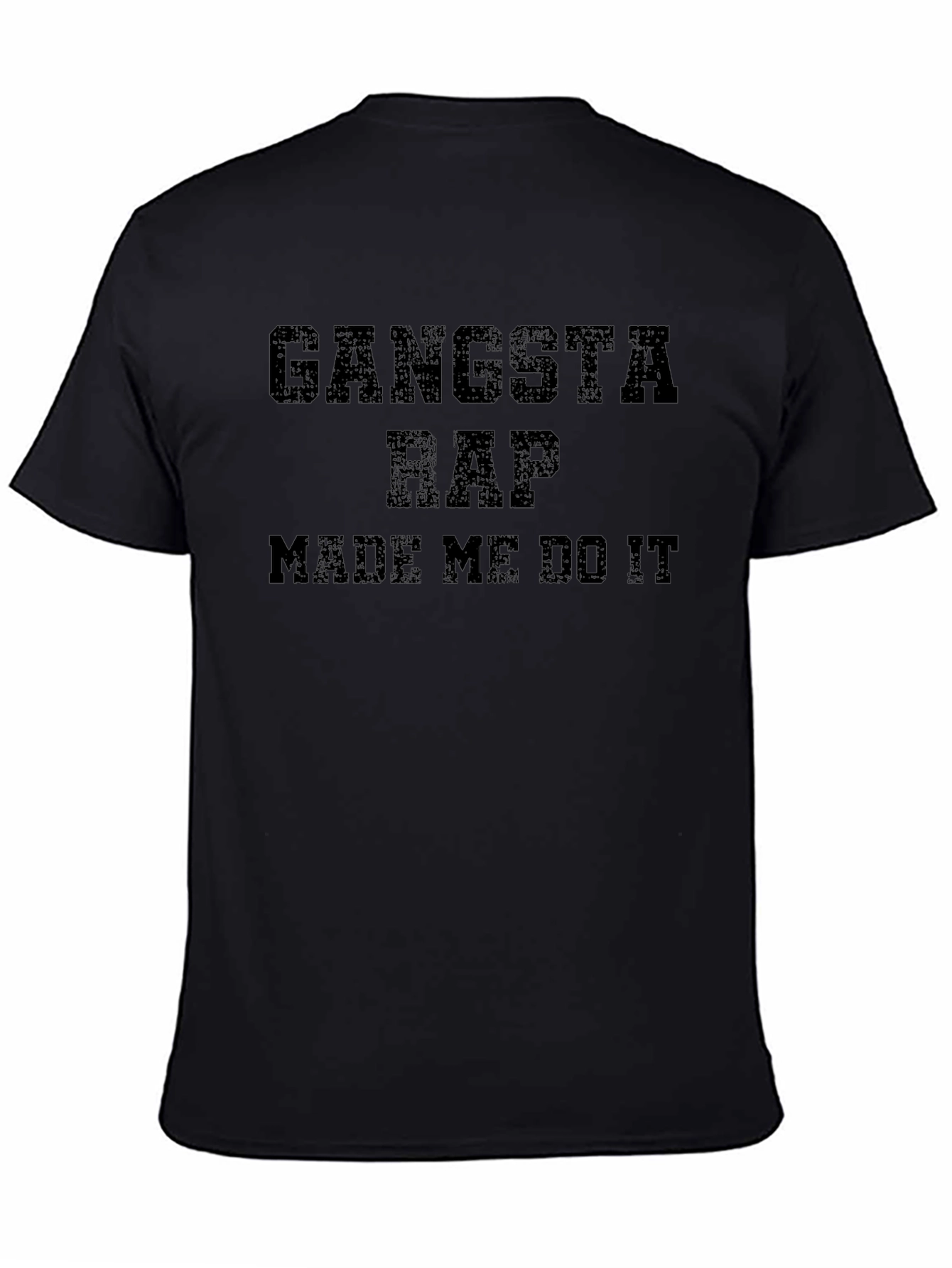 Gangsta Rap Made Me Do It Graphic Tee