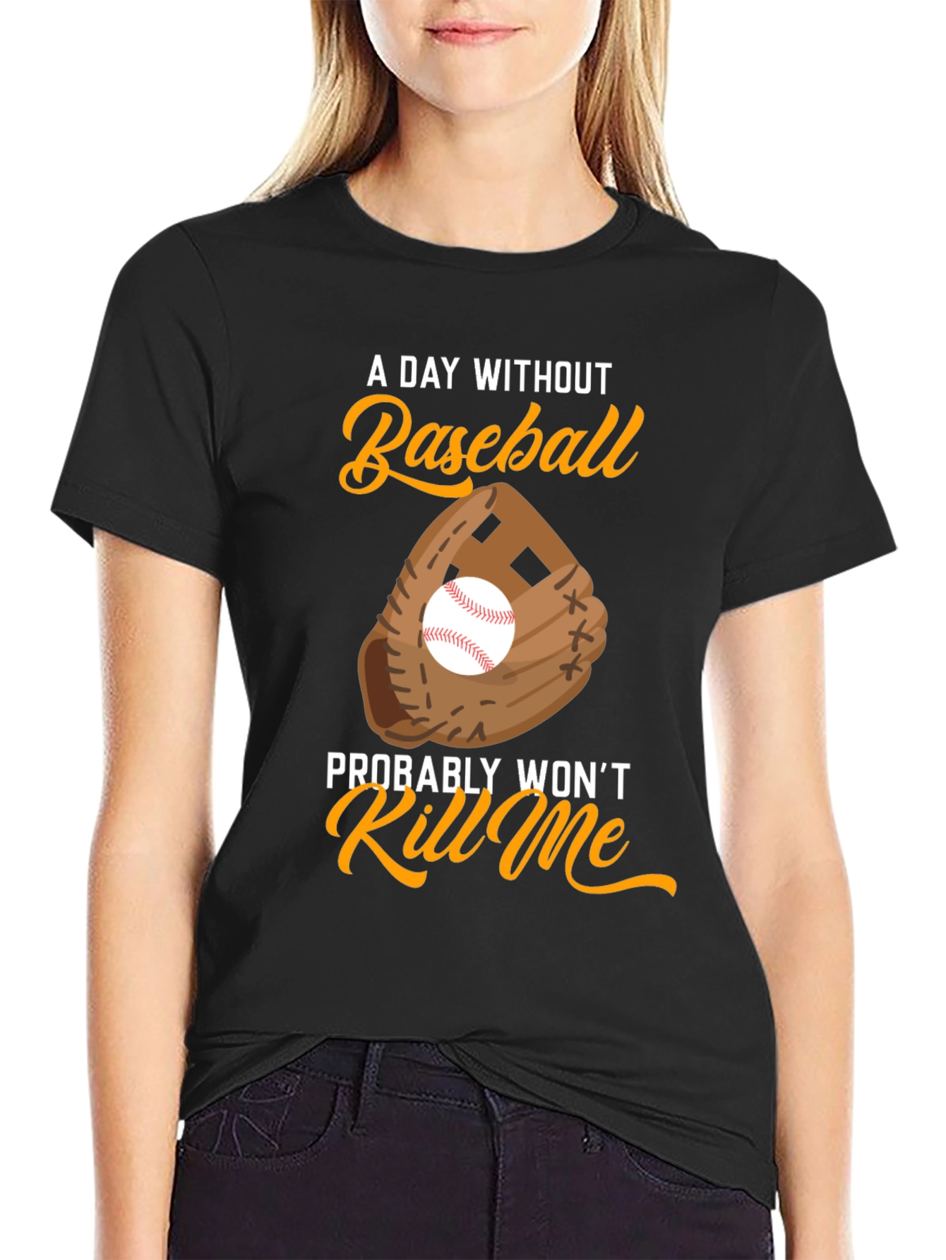 Baseball T-Shirt - A Day Without Baseball