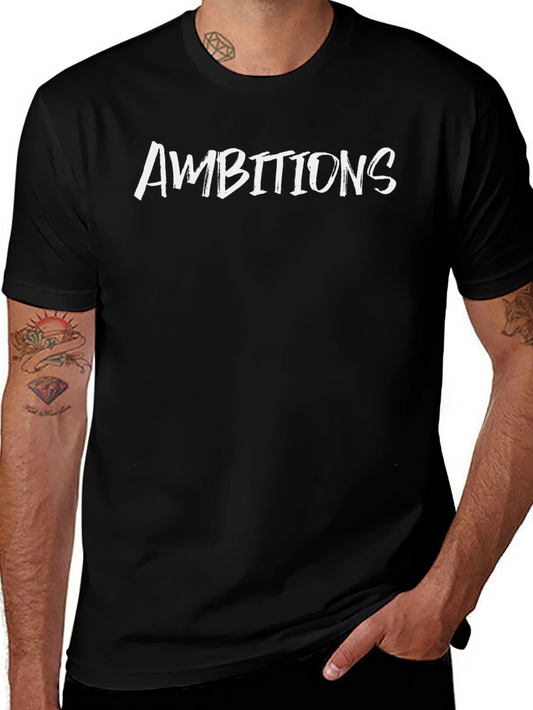 Ambitions Graphic T-Shirt - Casual Wear