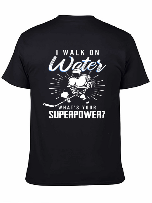 I Walk on Water Hockey T-Shirt - Superpower Graphic Tee