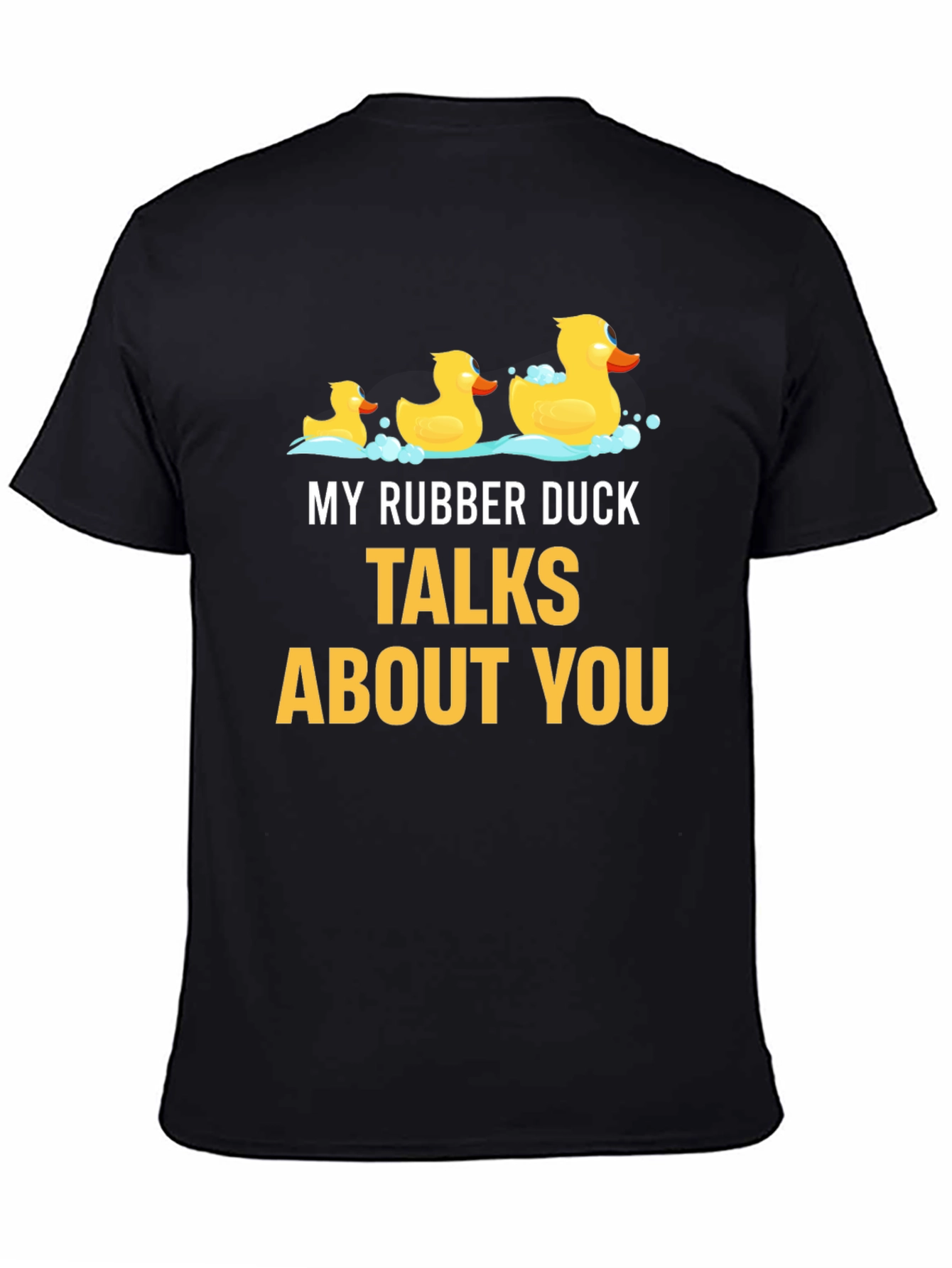 Rubber Duck Talks T-Shirt - Funny Novelty Tee