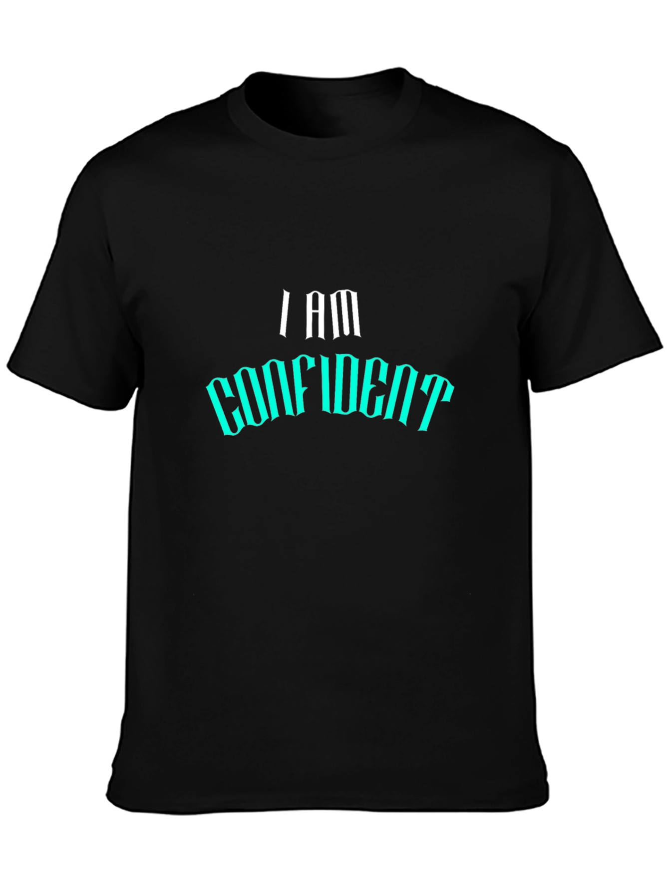 I Am Confident Black T-Shirt
