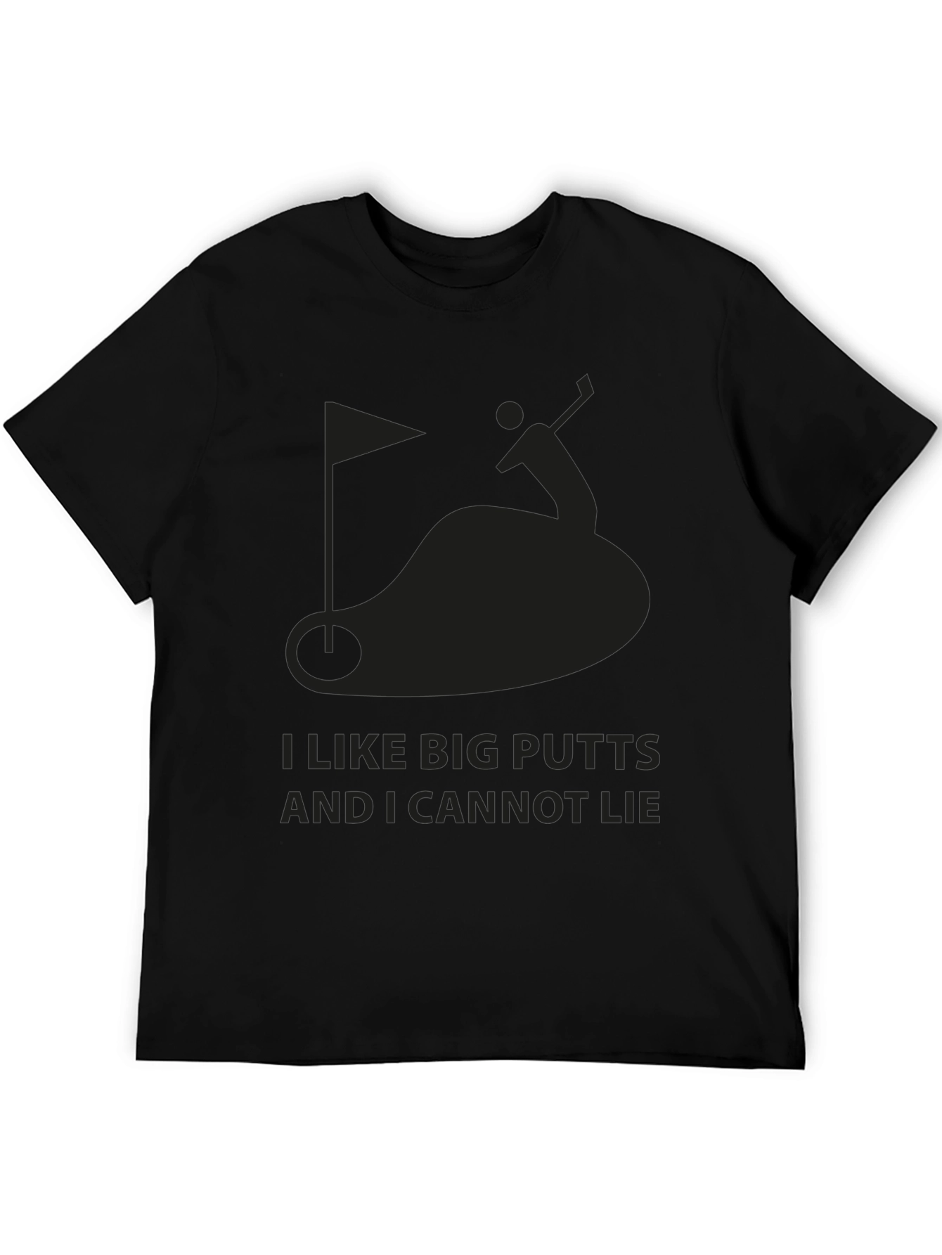 Funny Golf T-Shirt: I Like Big Putts