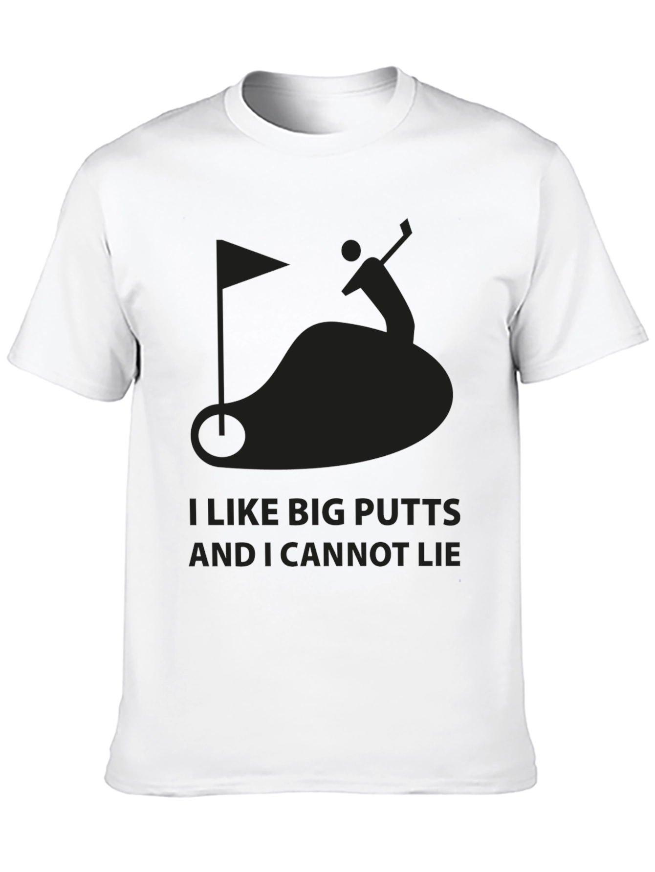 Funny Golf T-Shirt: I Like Big Putts