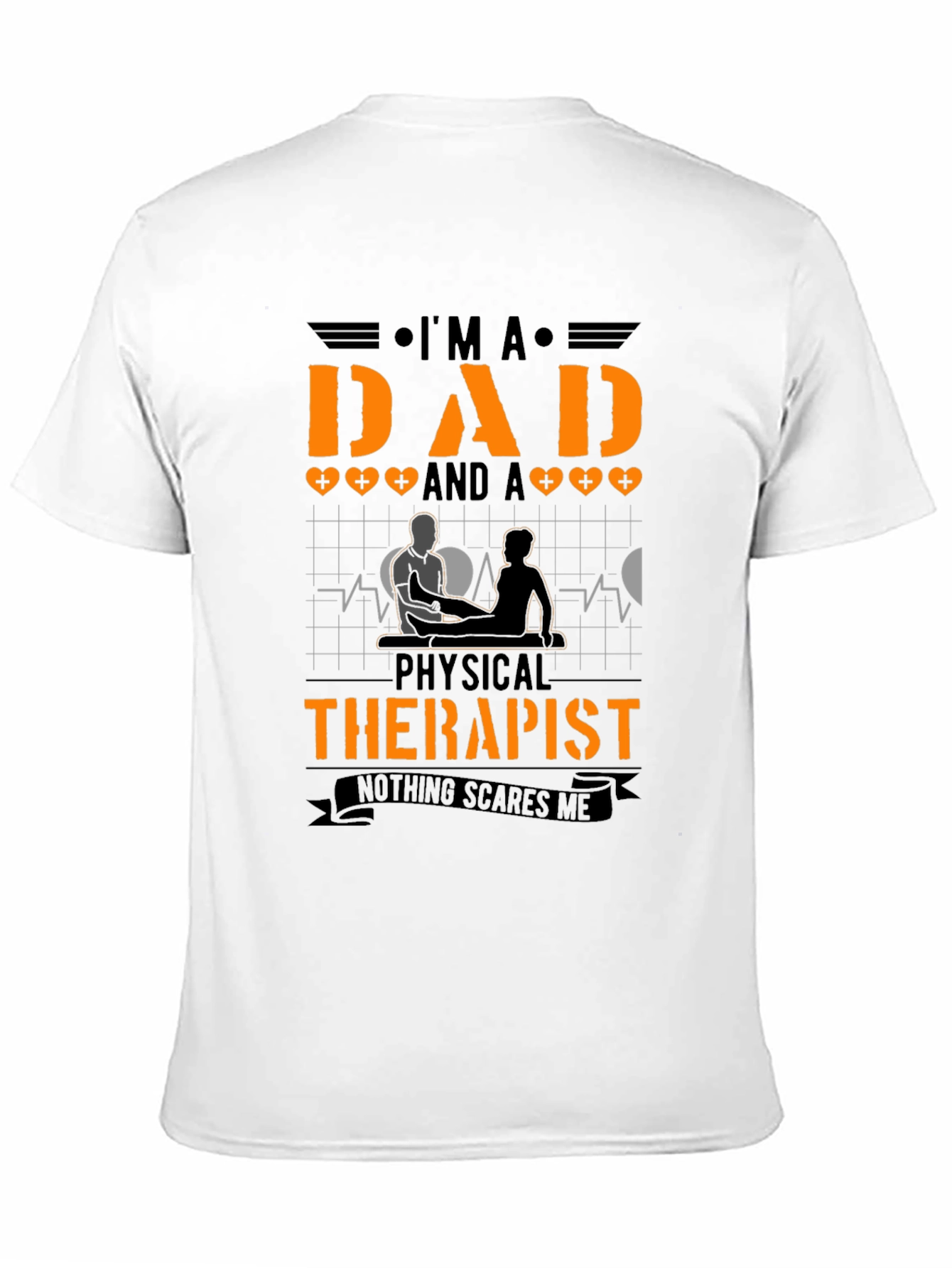 Dad and Physical Therapist Graphic T-Shirt