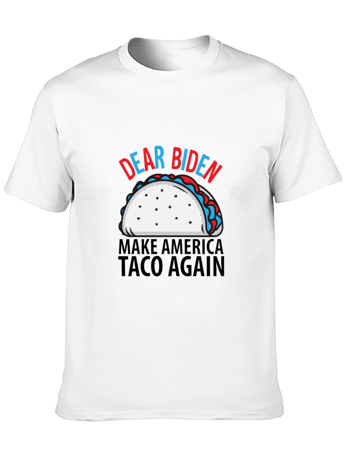 Dear Biden Make America Taco Again T-Shirt