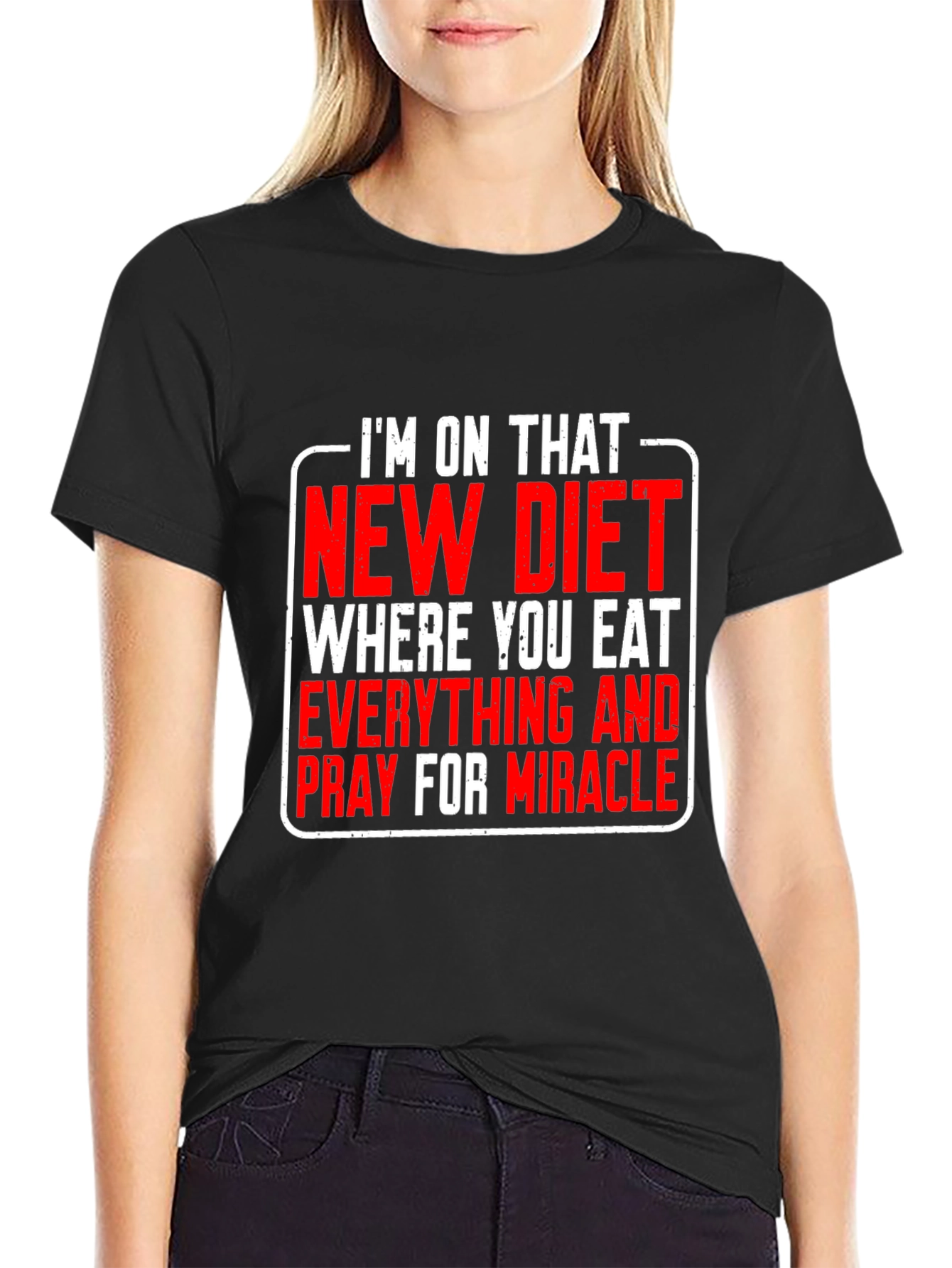 Humorous Diet T-Shirt: Eat Everything & Pray