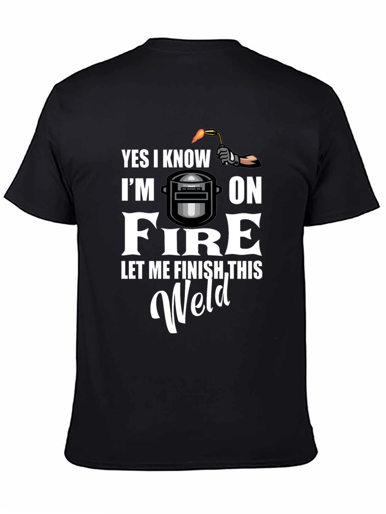 Yes I Know Im On Fire T-Shirt