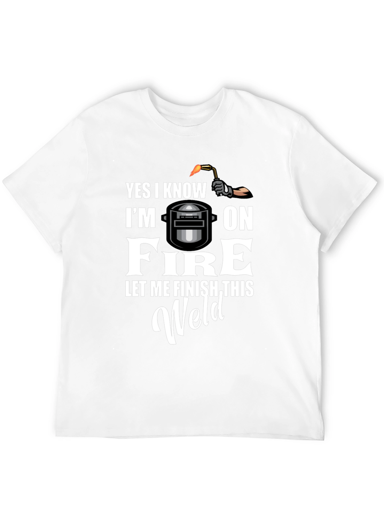 Yes I Know Im On Fire T-Shirt