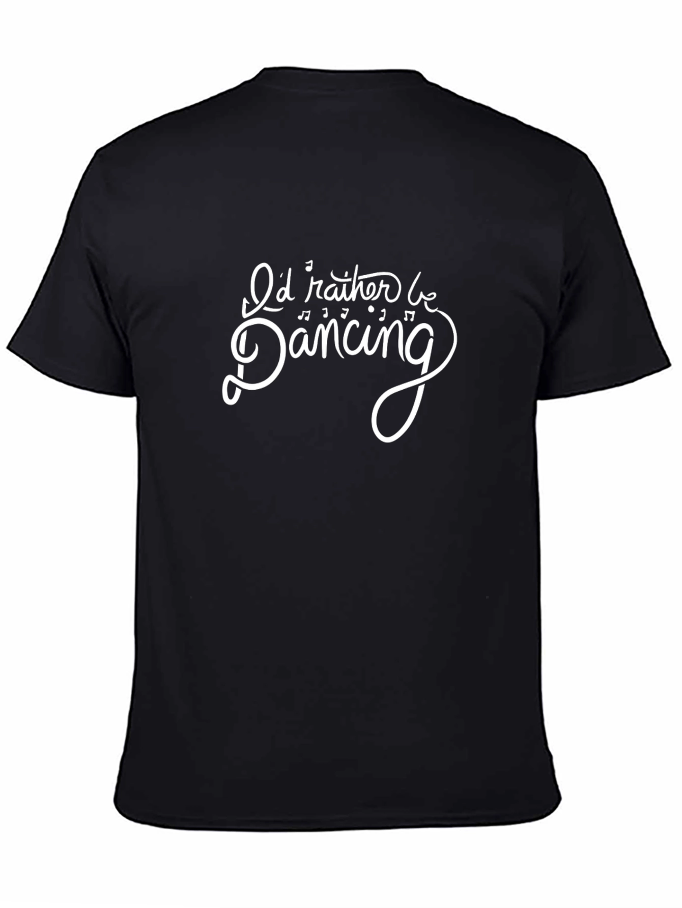 Id Rather Be Dancing T-Shirt