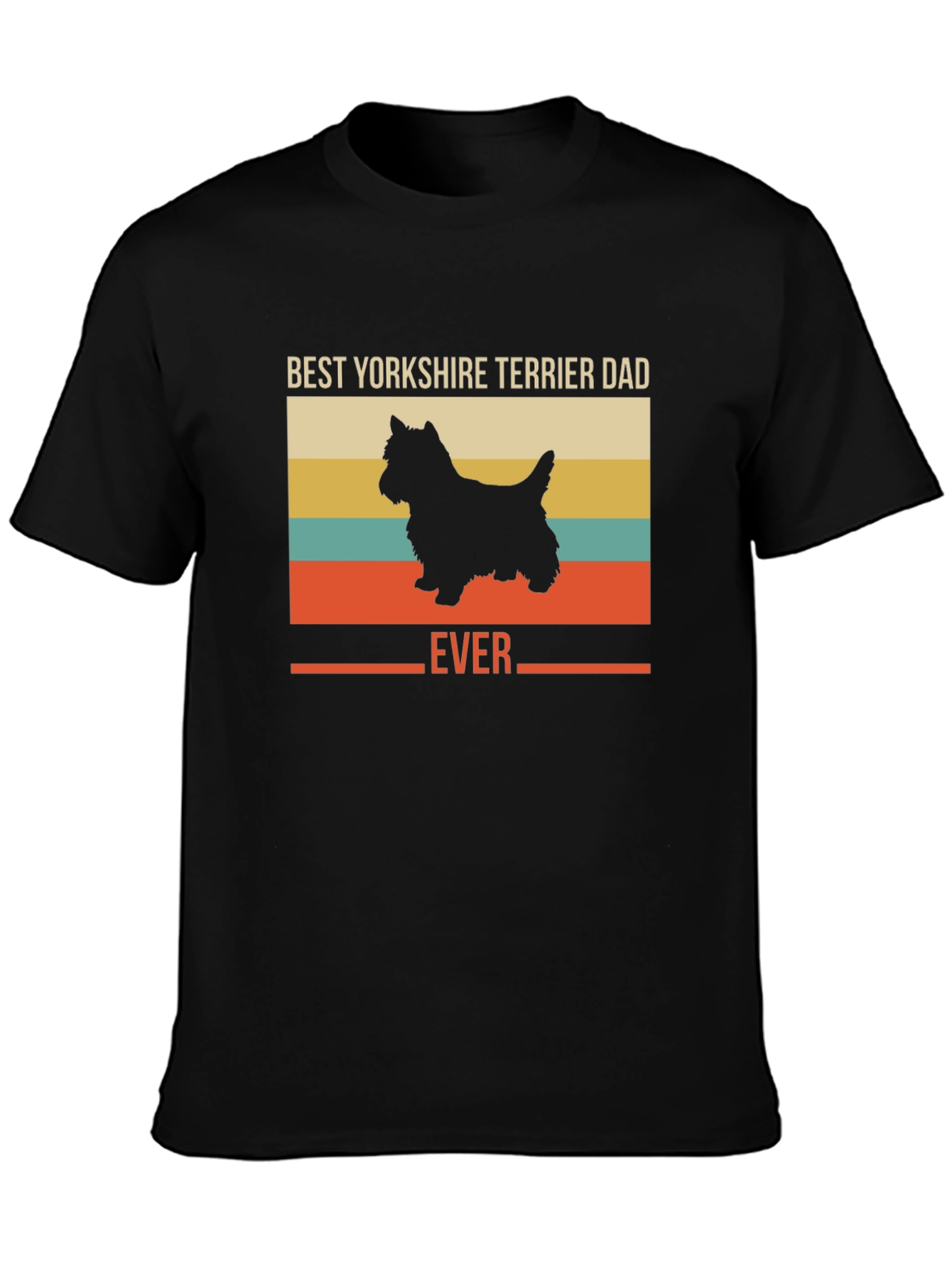 Best Yorkshire Terrier Dad Ever T-Shirt