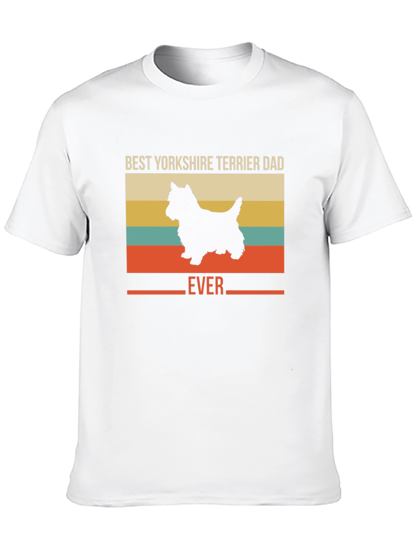 Best Yorkshire Terrier Dad Ever T-Shirt