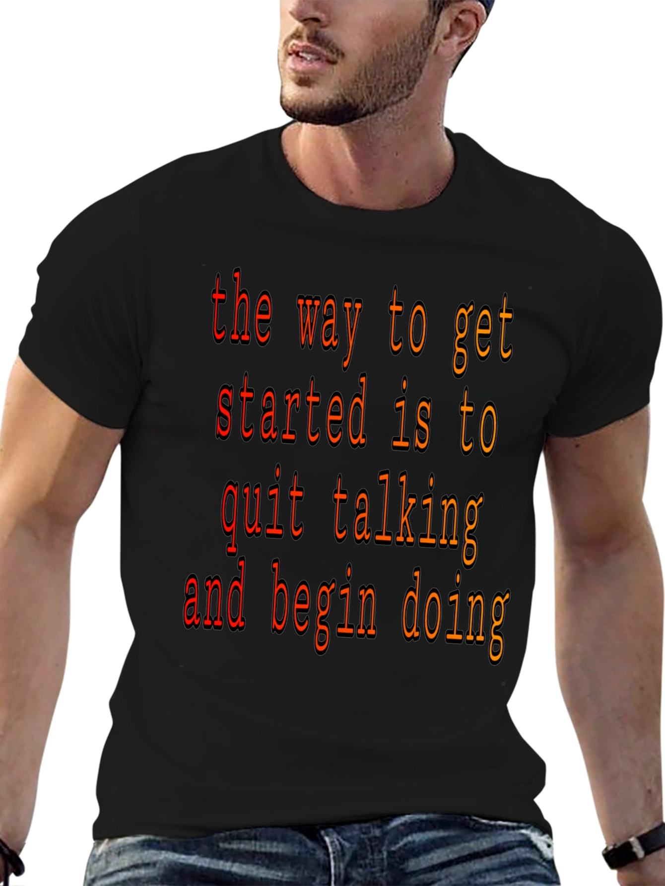 Motivational Saying Graphic T-Shirt