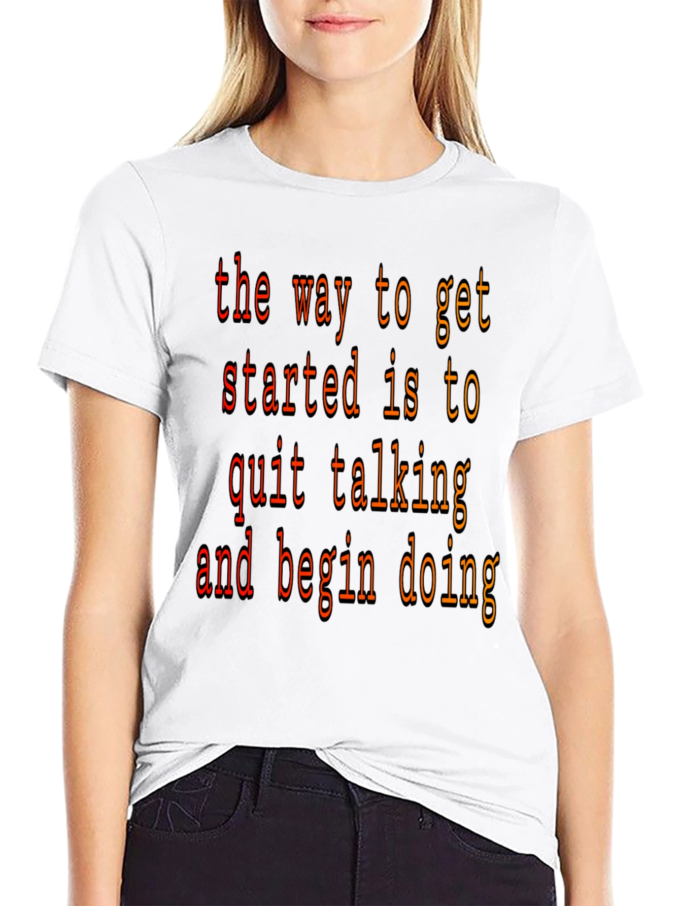Motivational Saying Graphic T-Shirt