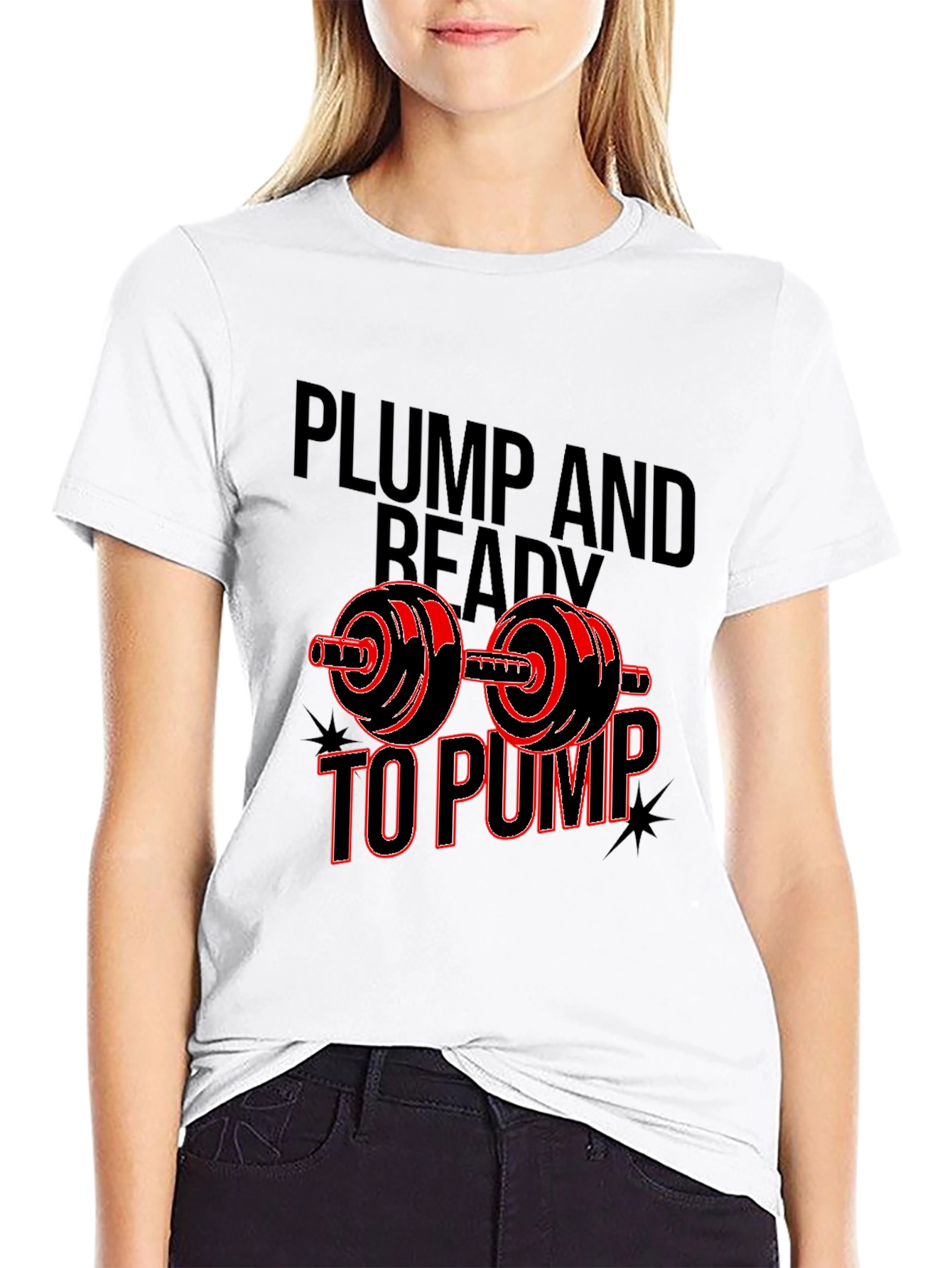 Plump and Ready to Pump Black T-Shirt