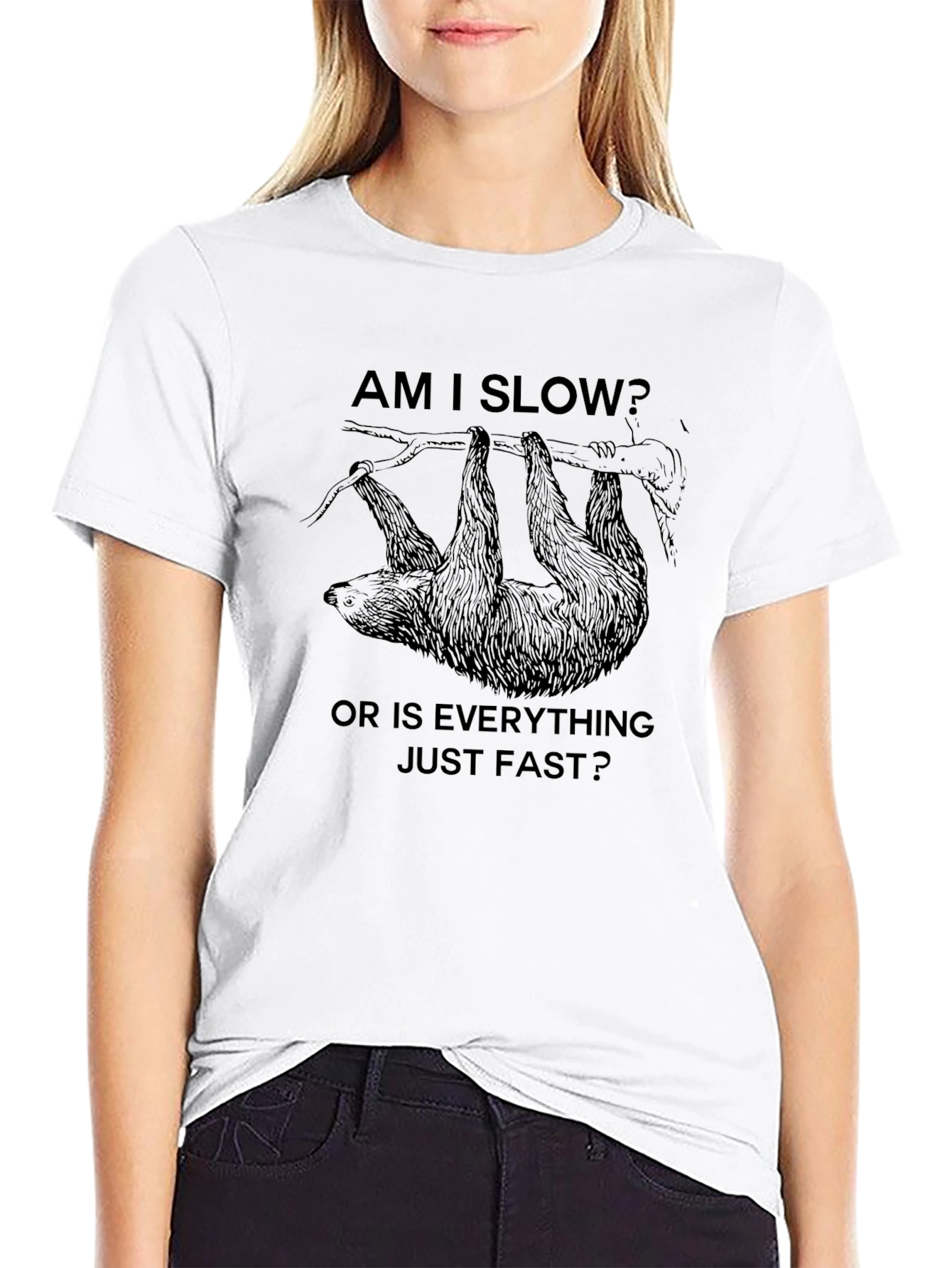 Am I Slow Sloth Graphic Tee