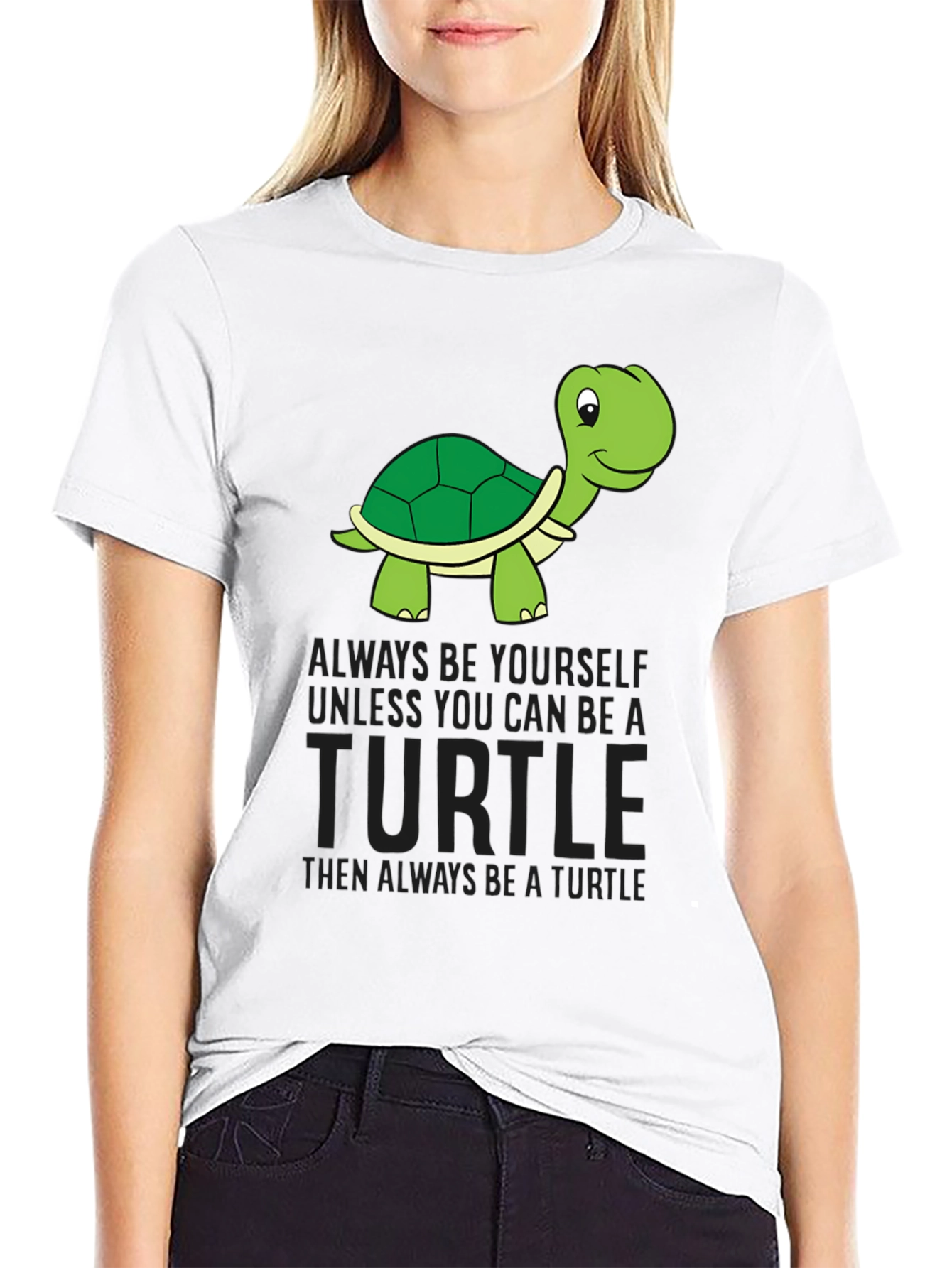 Turtle Graphic Tee - Be Yourself Unless Turtle!