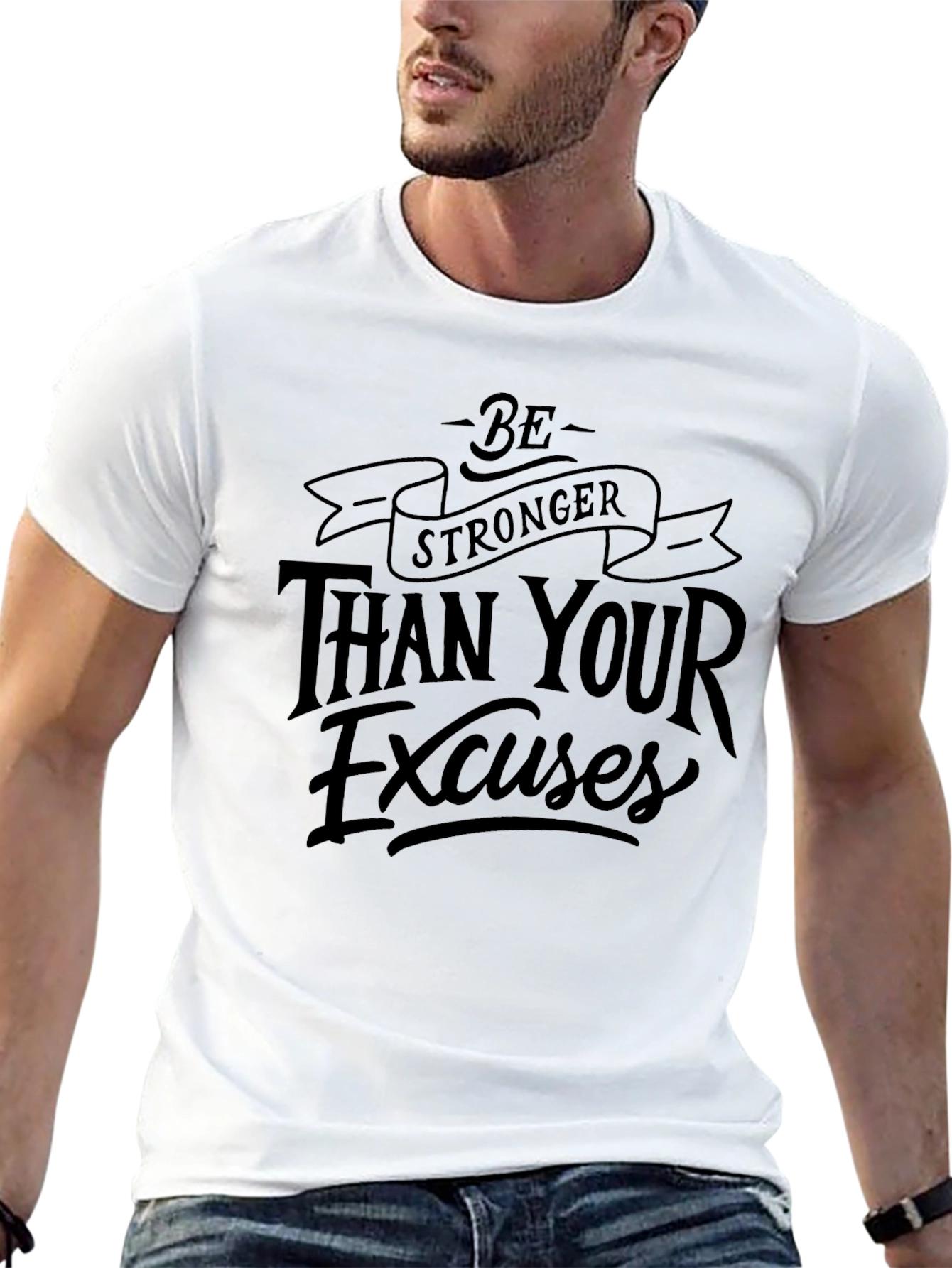 Be Stronger Than Your Excuses Graphic Tee