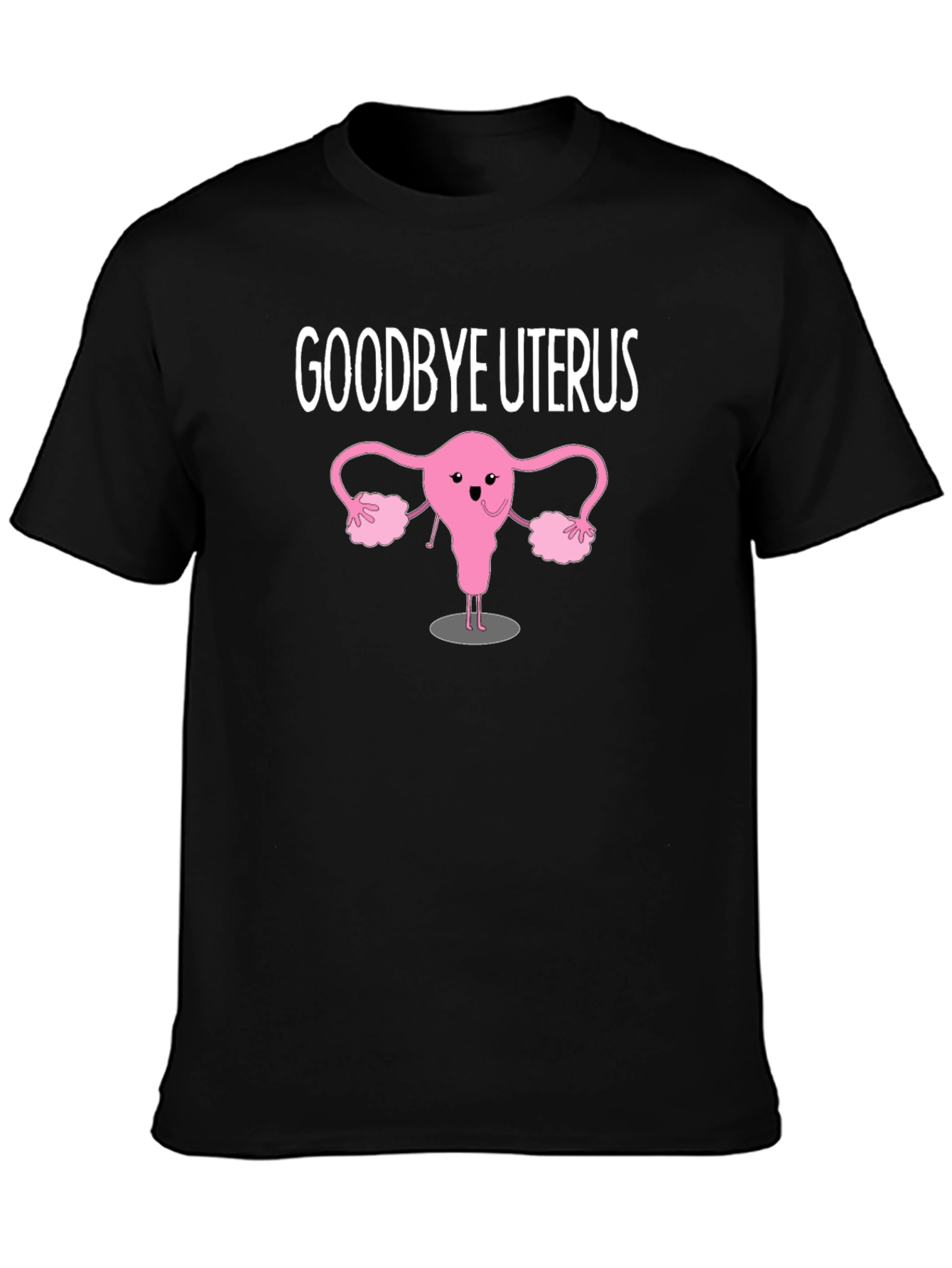 Goodbye Uterus Graphic T-Shirt Black