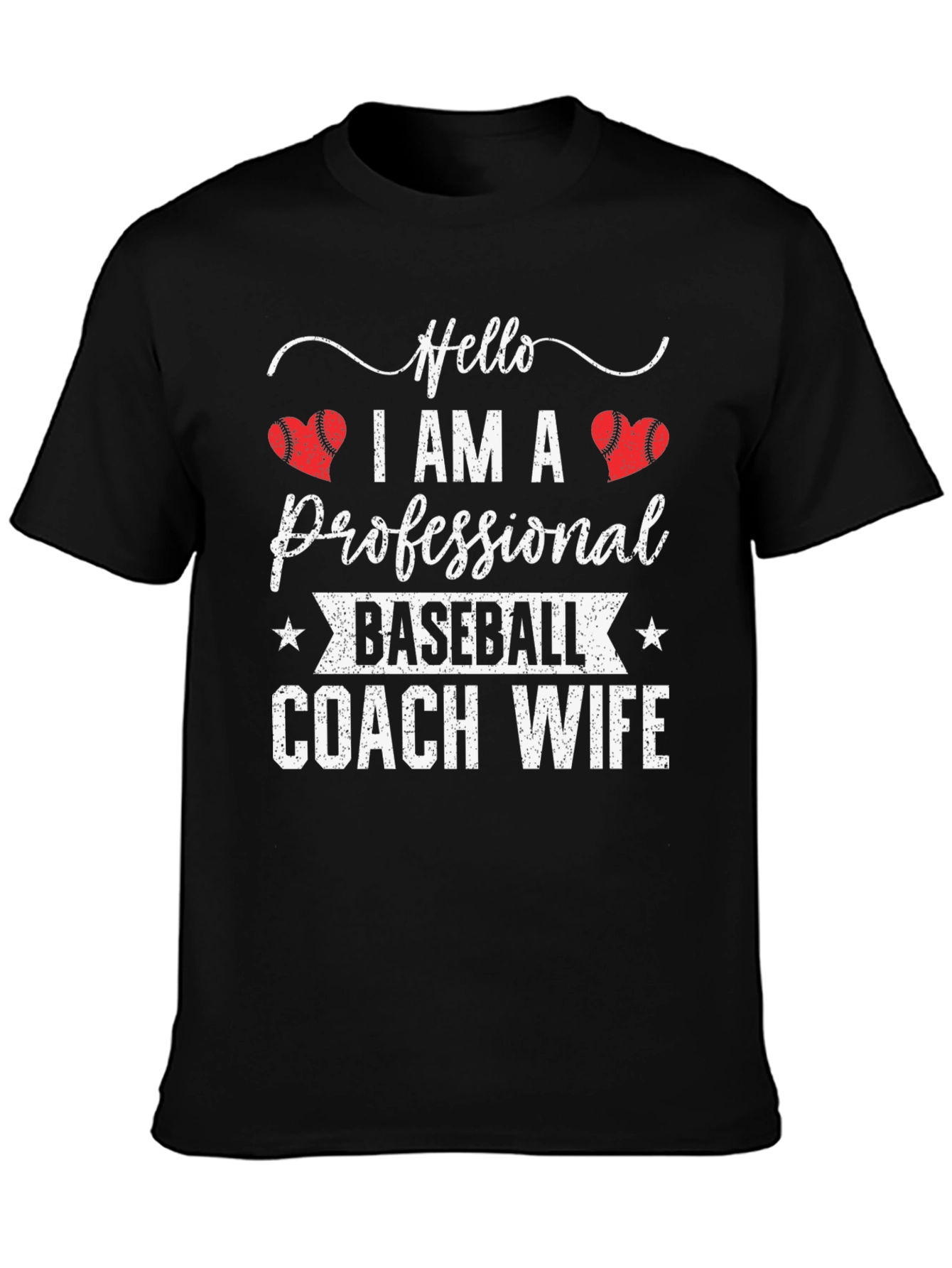 Hello I Am A Baseball Coach Wife T-Shirt