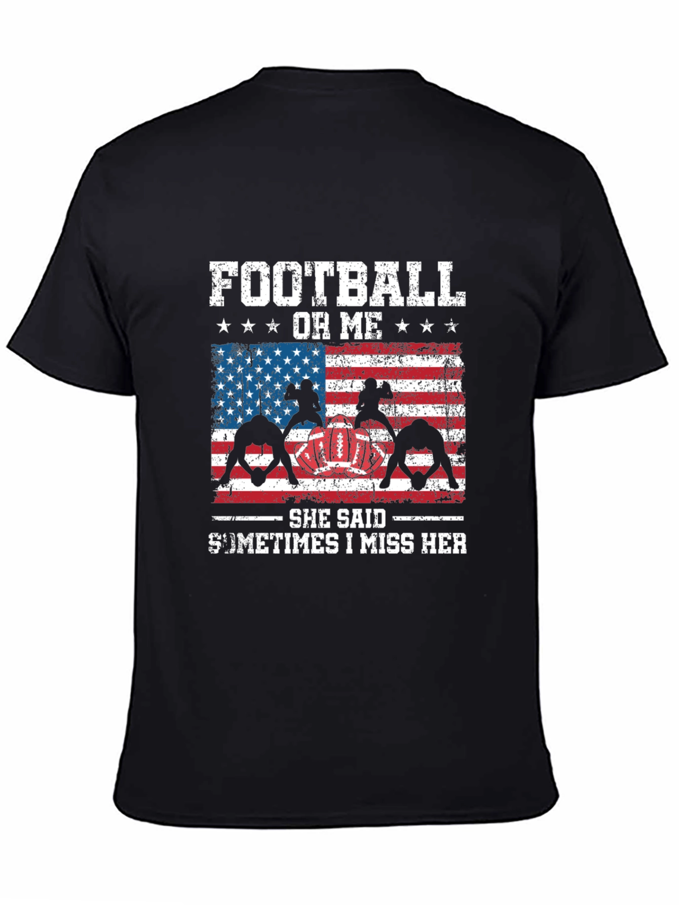 Football or Me T-Shirt Patriotic Design