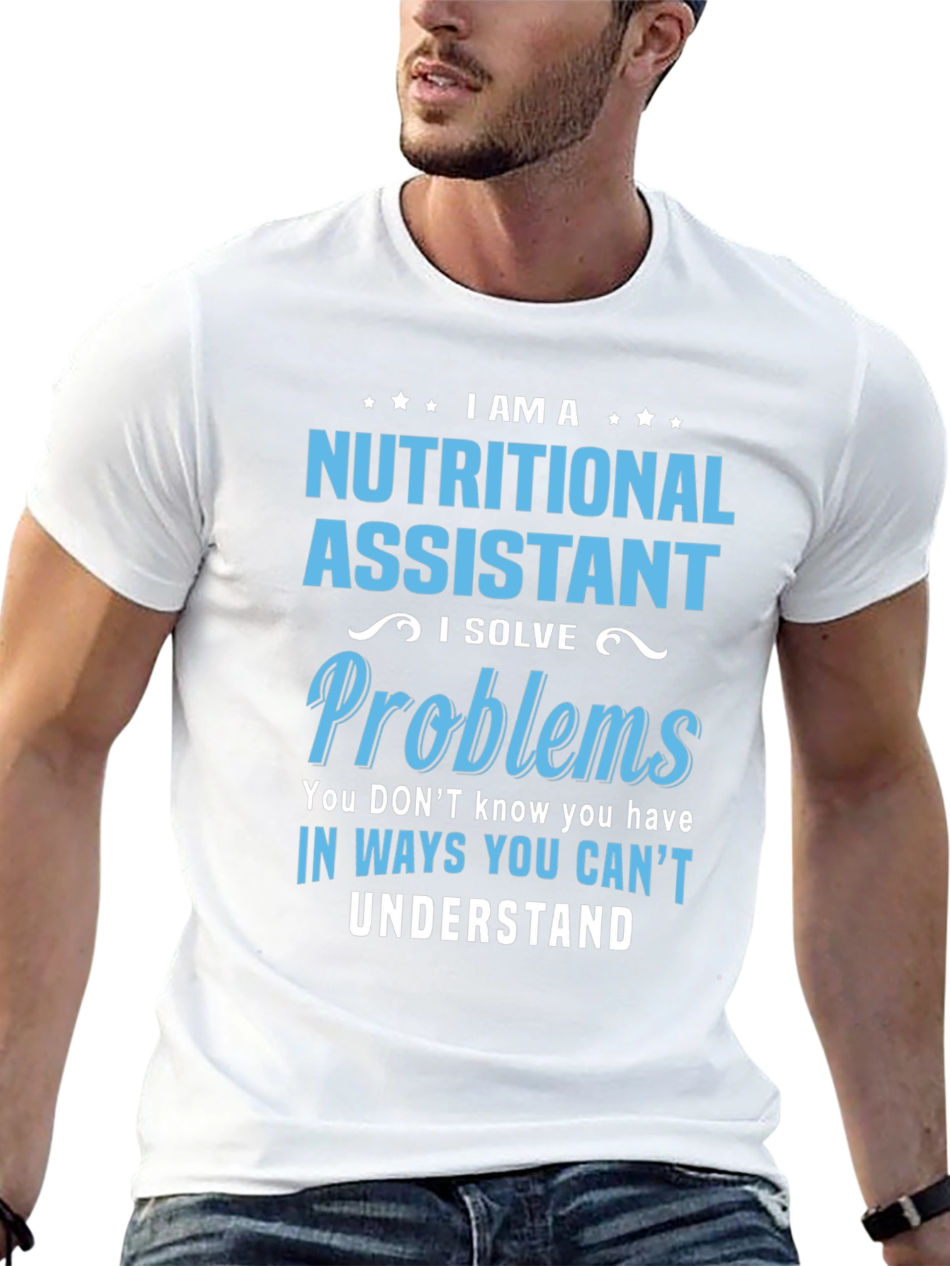 Nutritional Assistant T-Shirt: I Solve Problems