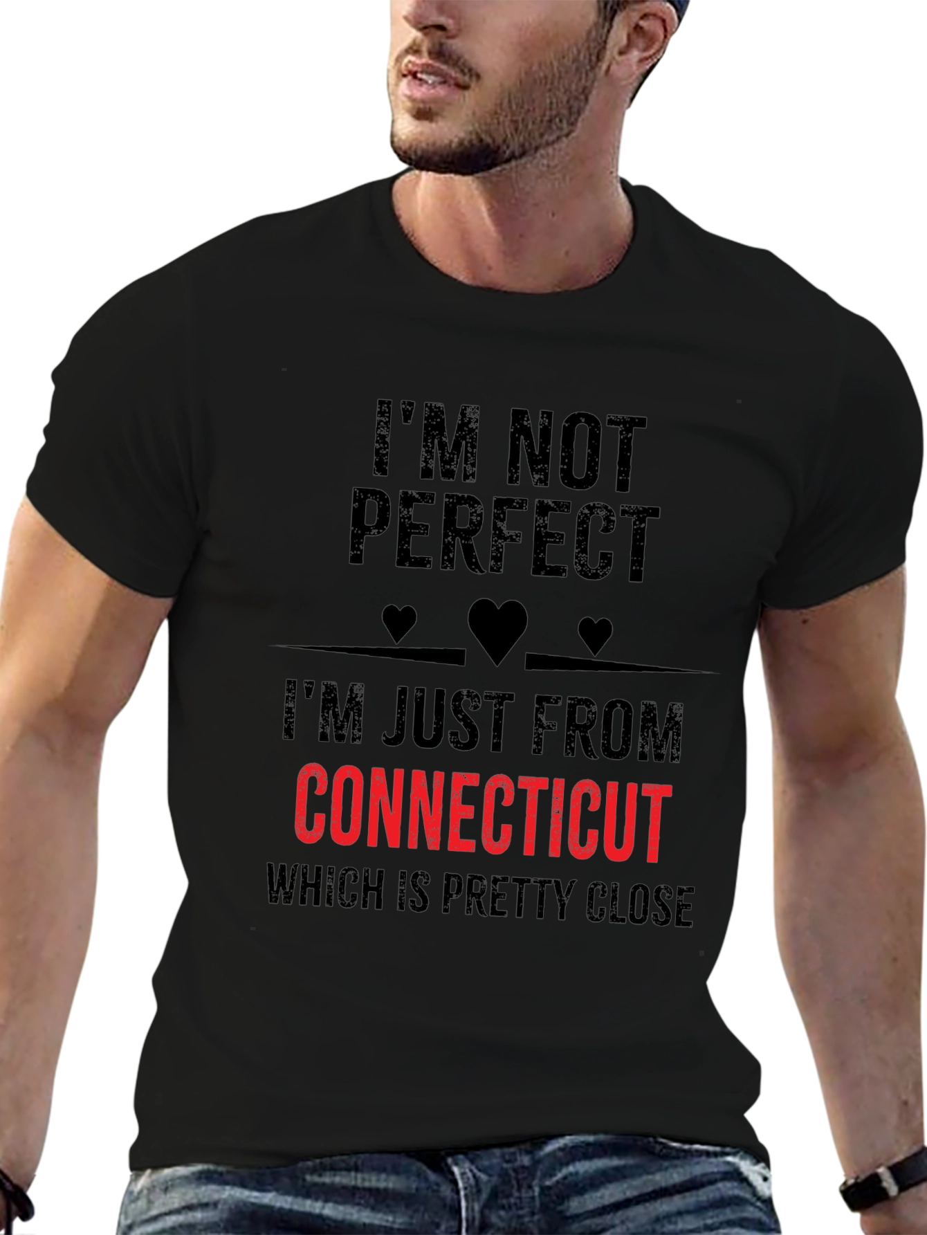 Im Not Perfect Connecticut T-Shirt