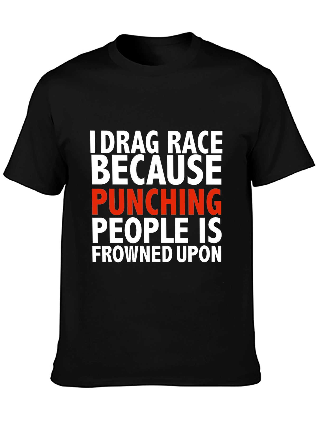 Drag Race Funny Graphic Tee - Black Cotton Blend