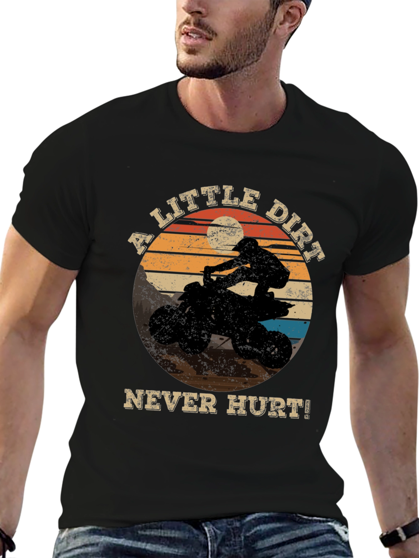 A Little Dirt Never Hurt! ATV Rider Graphic Tee