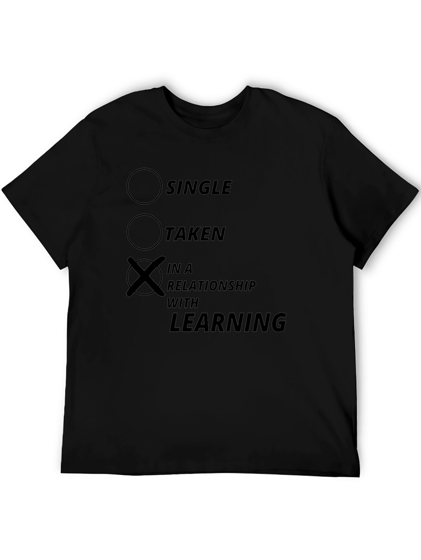 In a Relationship With Learning Black T-Shirt