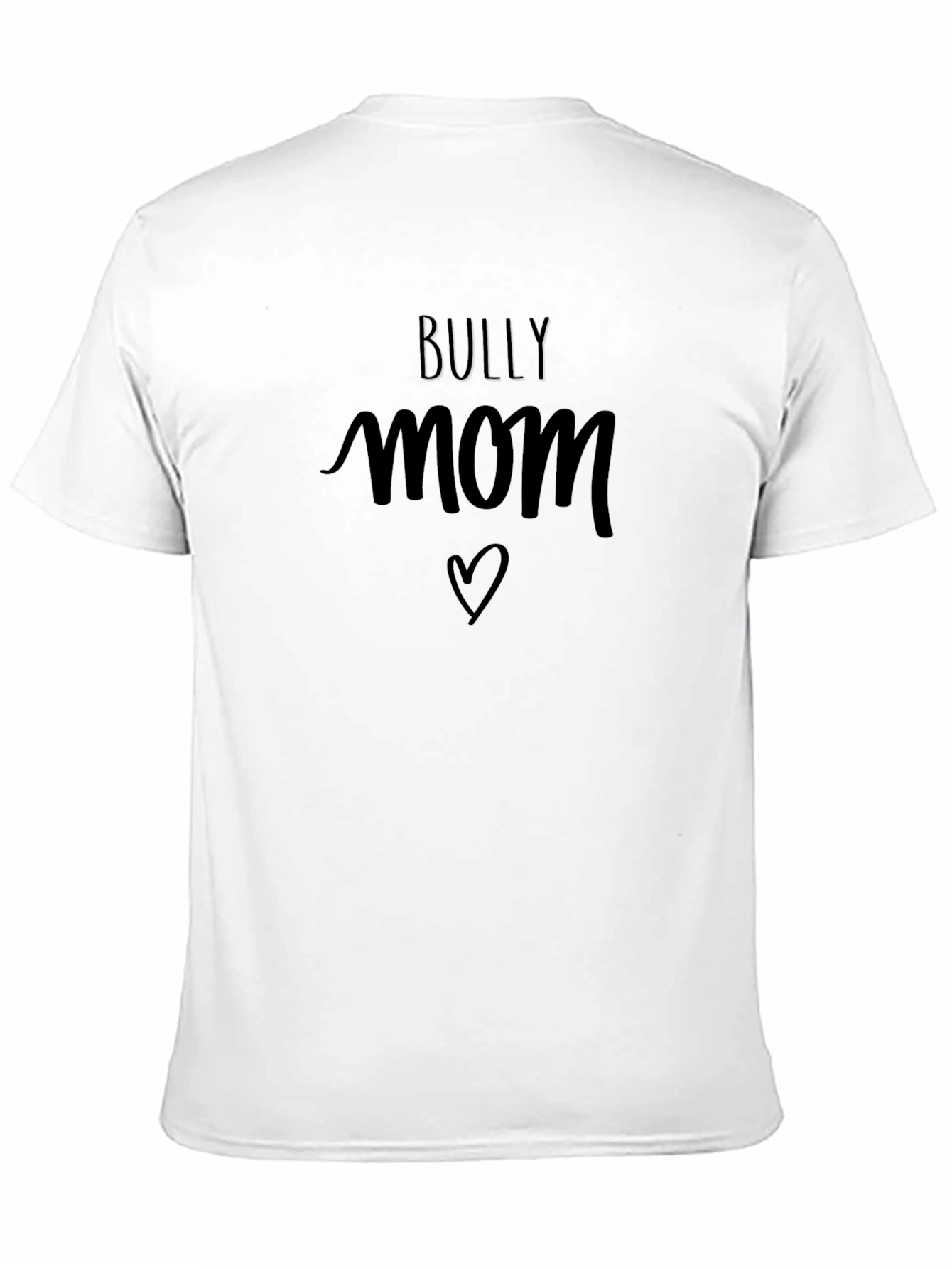Bully Mom T-Shirt - Black Crew Neck Tee