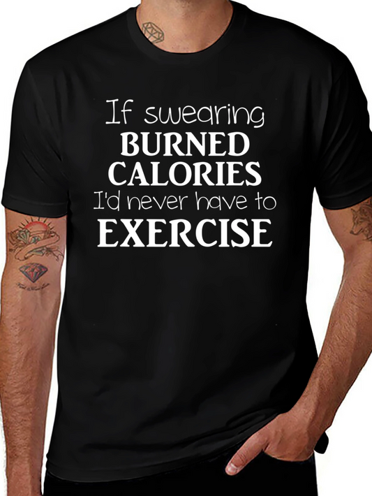 Funny Swearing Burns Calories Exercise T-Shirt