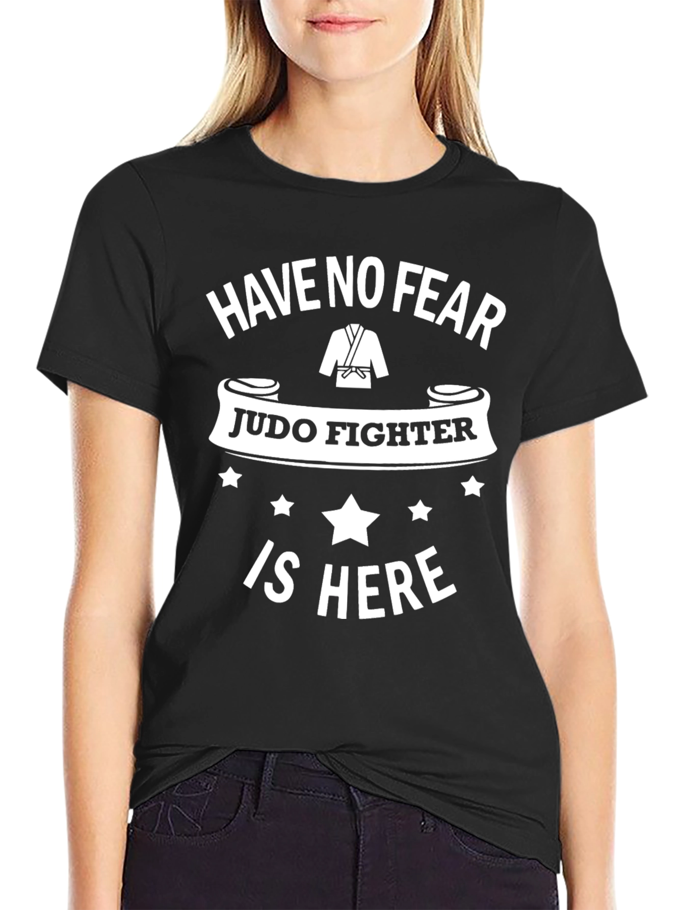 Judo Fighter T-Shirt - Have No Fear!