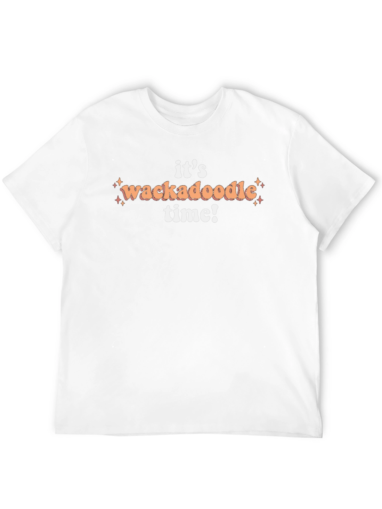 Its Wackadoodle Time T-Shirt