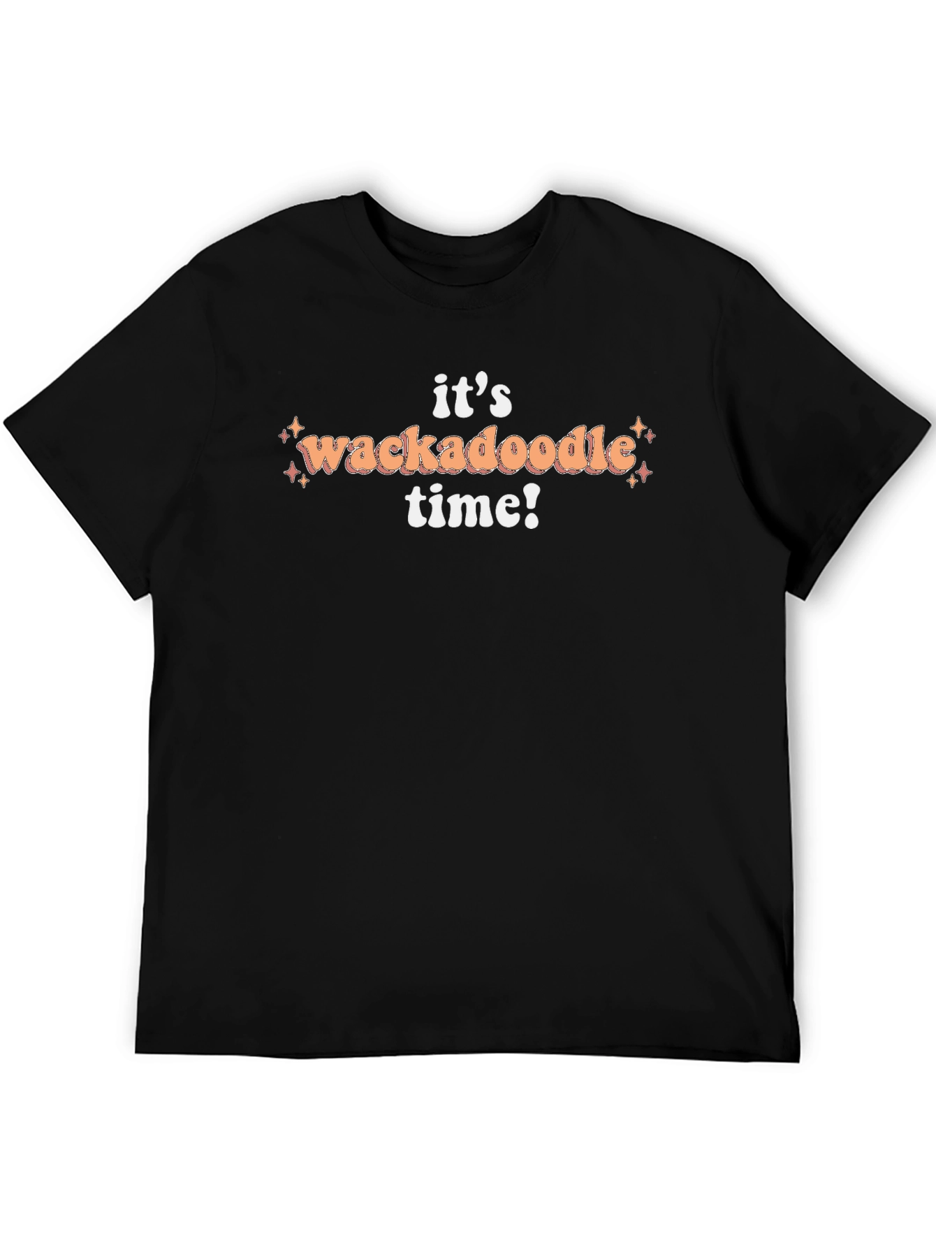 Its Wackadoodle Time T-Shirt