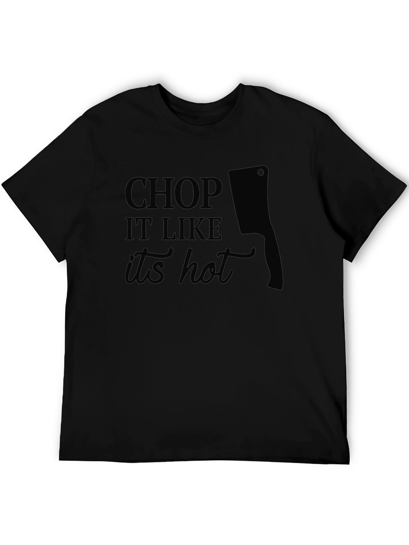 Chop It Like Its Hot Graphic T-Shirt