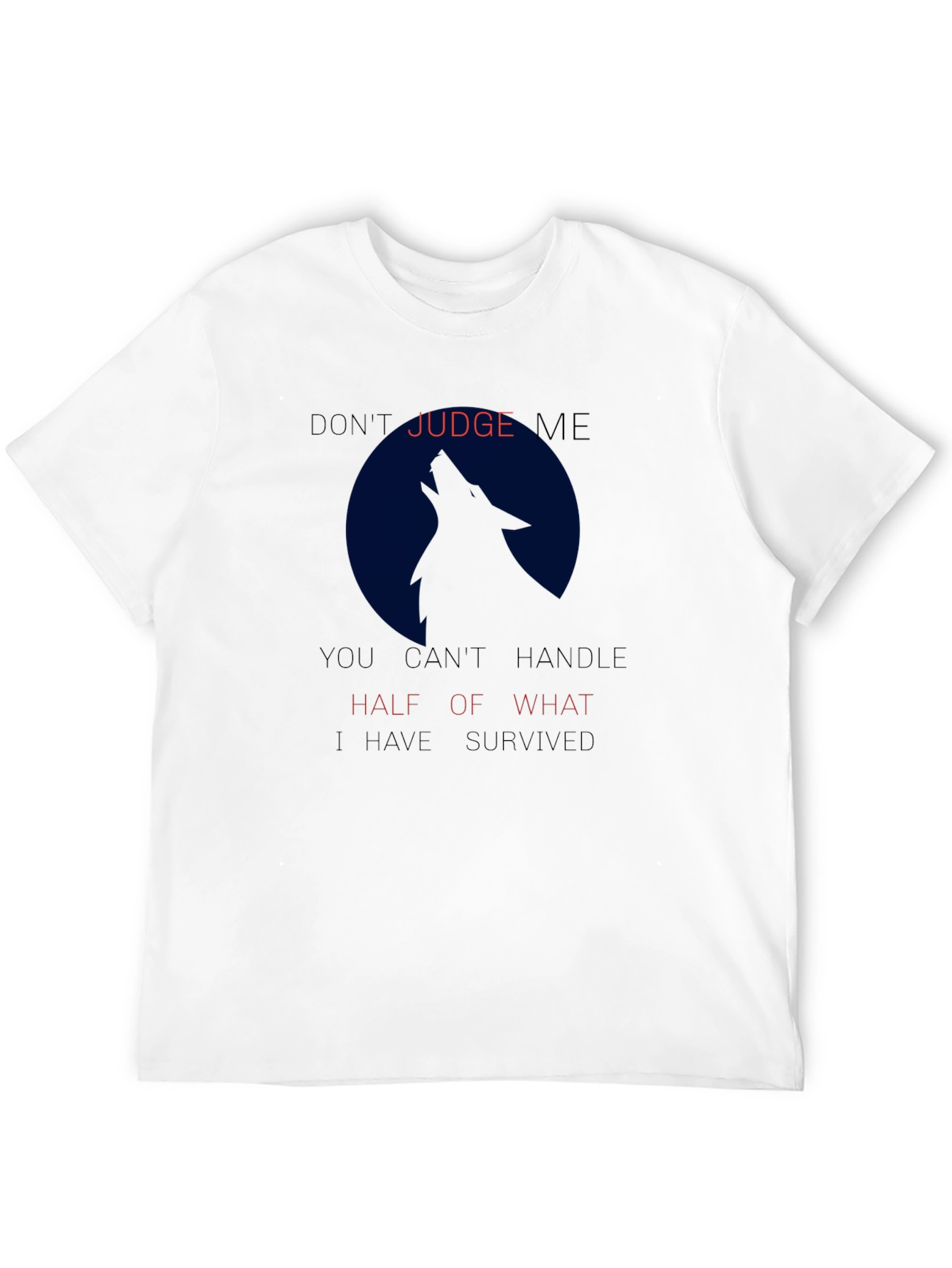 Wolf Silhouette Tee: Dont Judge Me Mens T-Shirt
